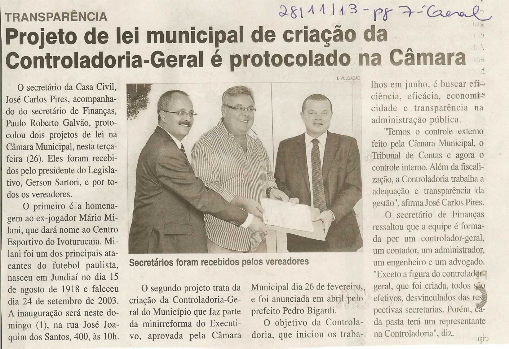 JC - 28/11/13 - pg 7 - Geral - Projeto de lei municipal de criação da Controladoria-Geral é protocolado na Câmara -