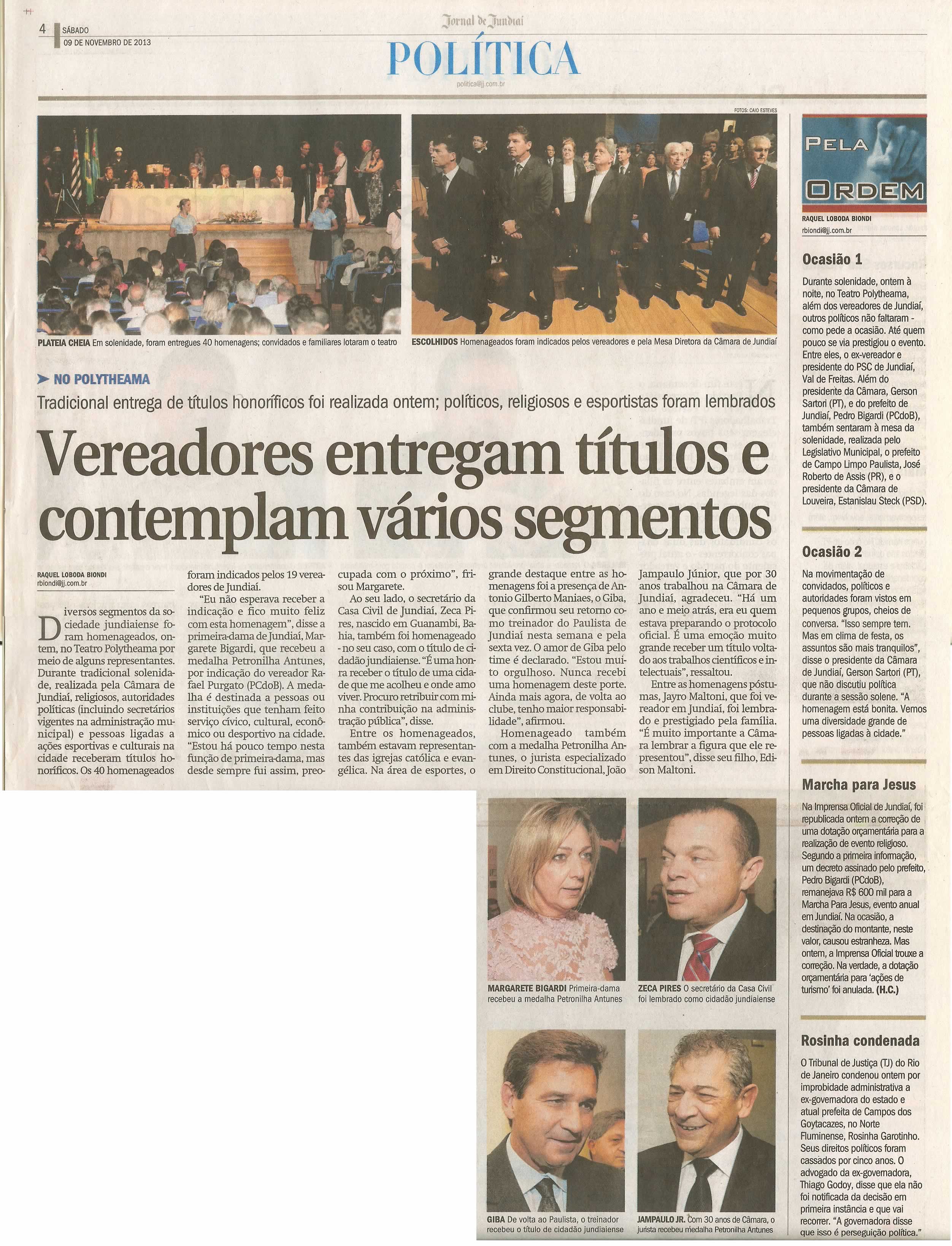 JJ - 09/11/13 - pg 4 - Política - Vereadores entregam títulos e contemplam vários segmentos -