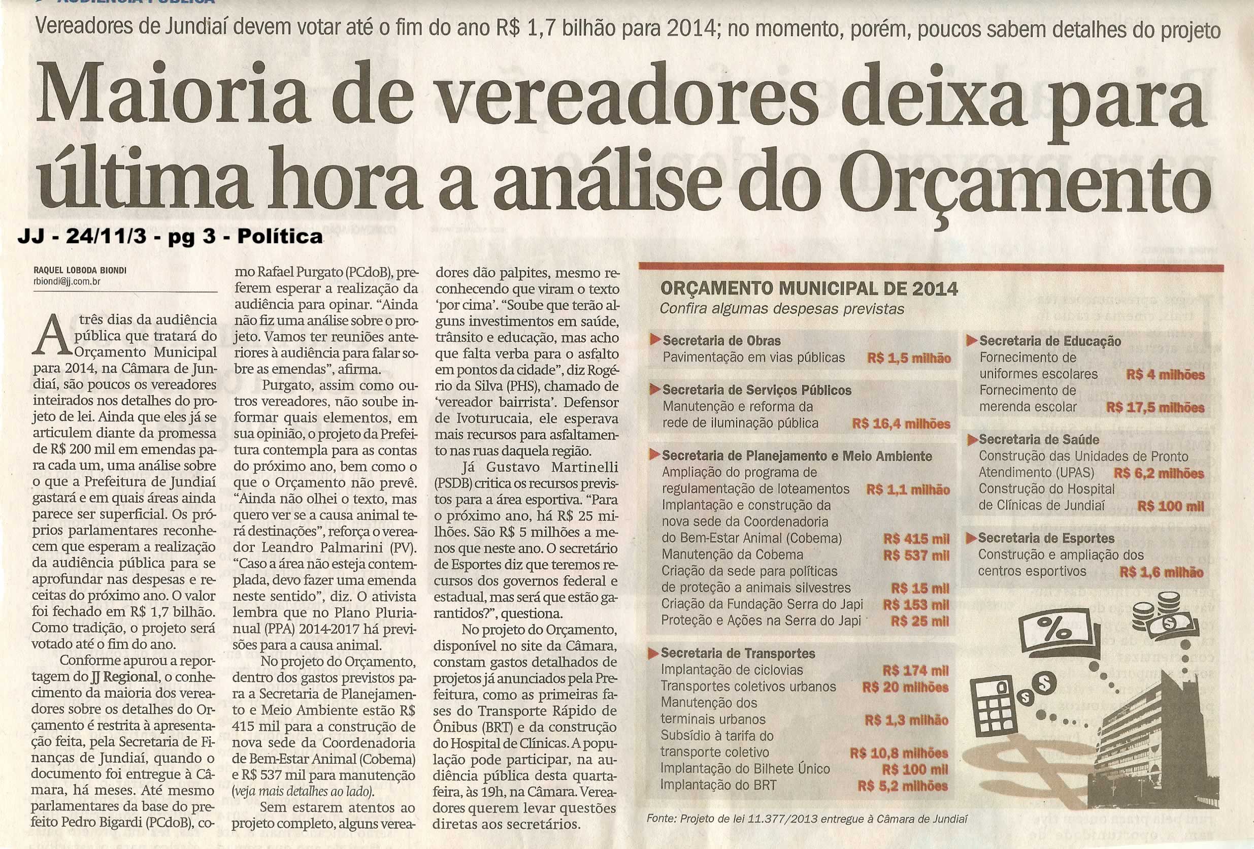 JJ - 24/11/13 - pg 3 - Política - Maioria de vereadores deixa para última hora a análise do orçamento -