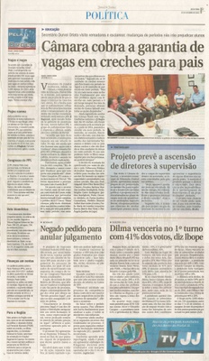 JJ - 25/10;13 - pagina 3 - política - Câmara cobra a garantia de vagas em creches para pais -  projeto prevê ascensão de diretores à supervisão - 