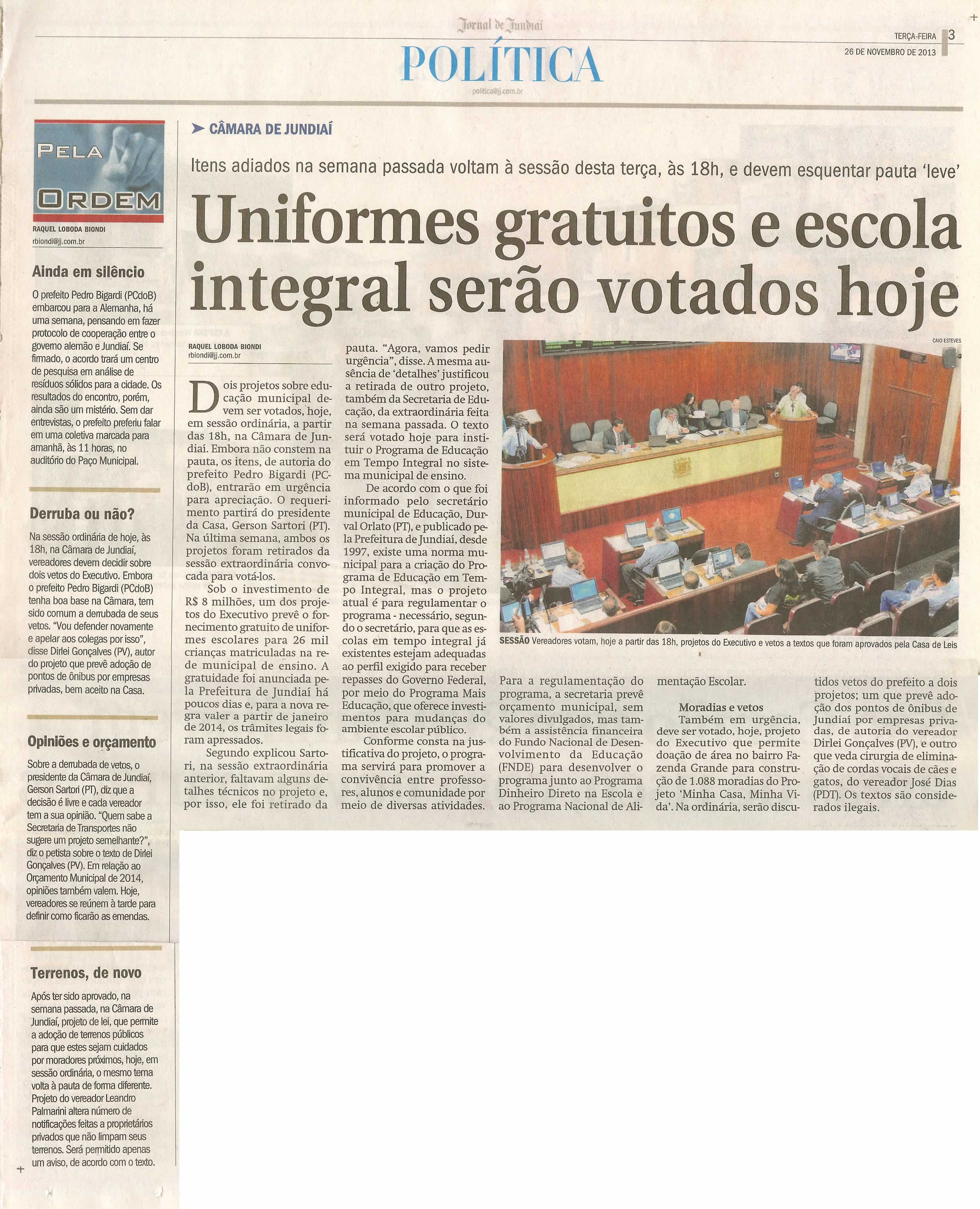 JJ - 26/11/13 - pg 3 - Política - Uniformes gratuitos e escola integral serão votados hoje - 