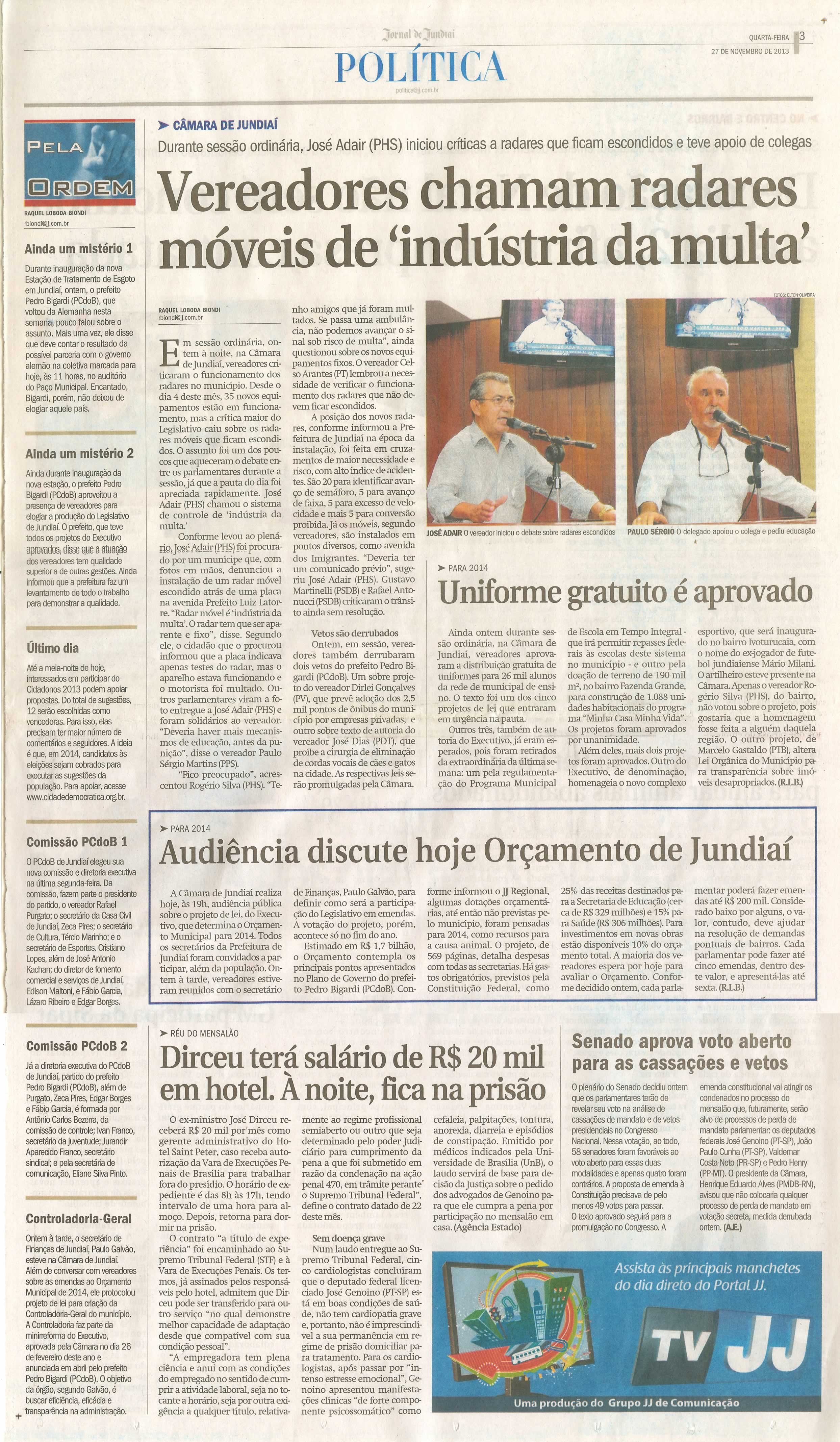 JJ - 27/11/13 - pg 3 - Política - Vereadores chamam radares móveis de indústria da multa -
