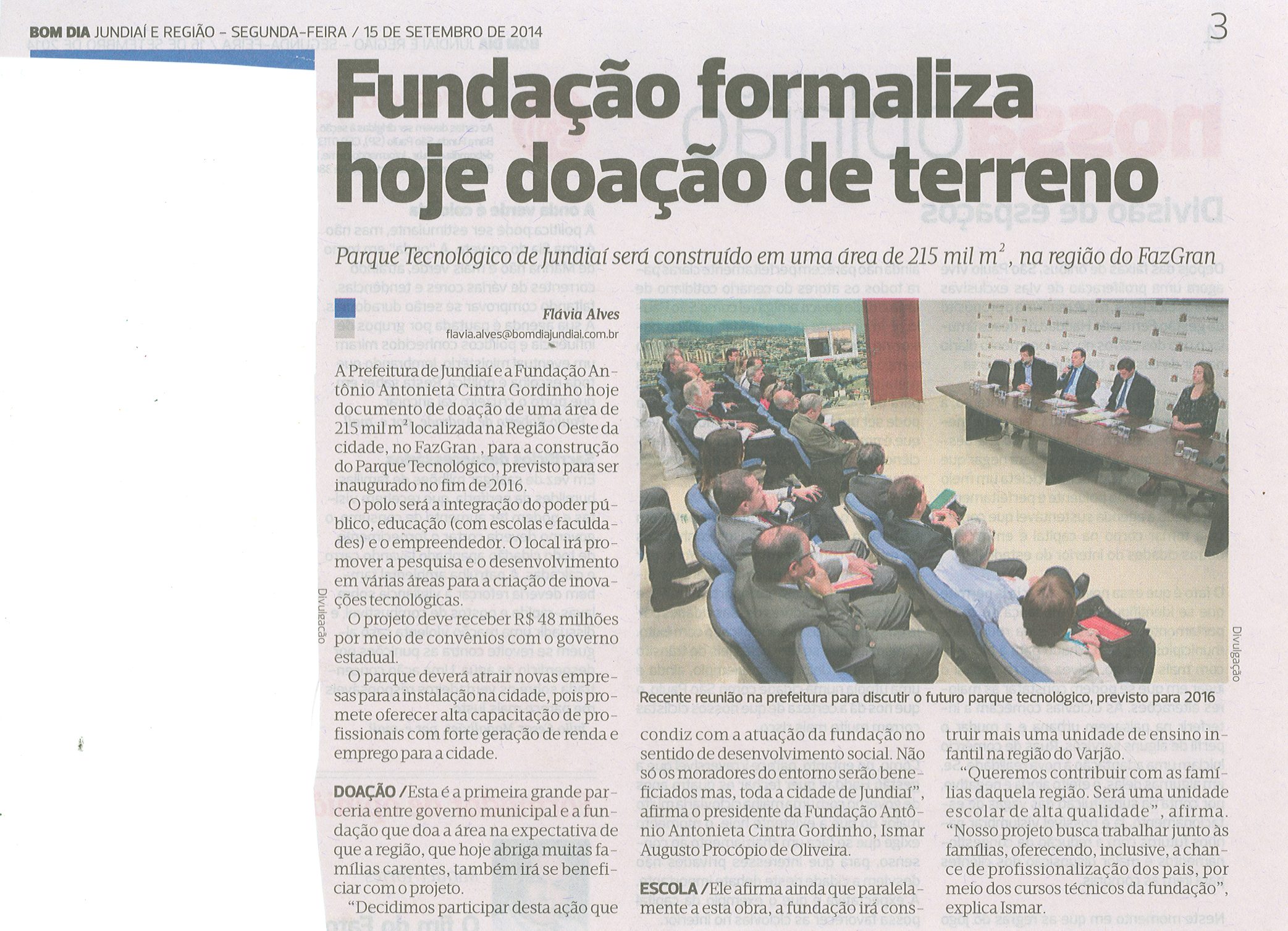 Bom Dia - 15/09/14 - pág. 03 - Fundação formaliza hoje doação de terreno.