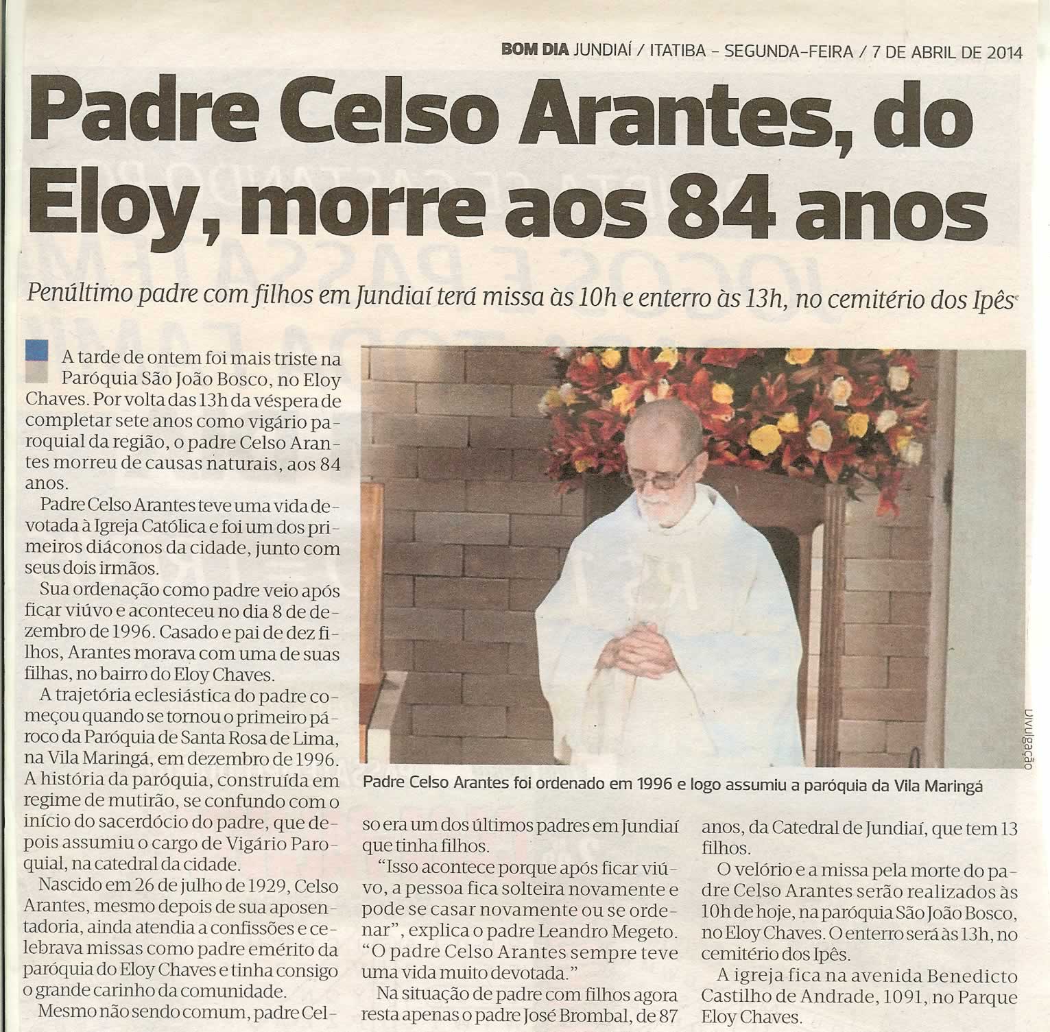 Bom Dia Jundiaí - 07/04/14 - Padre Celso Arantes, do Eloy, morre aos 84 anos -
