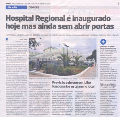 Bom Dia Jundiaí - 11/06/14 - pg 3 - Hospital Regional é inaugurado hoje mas ainda sem abrir portas -
