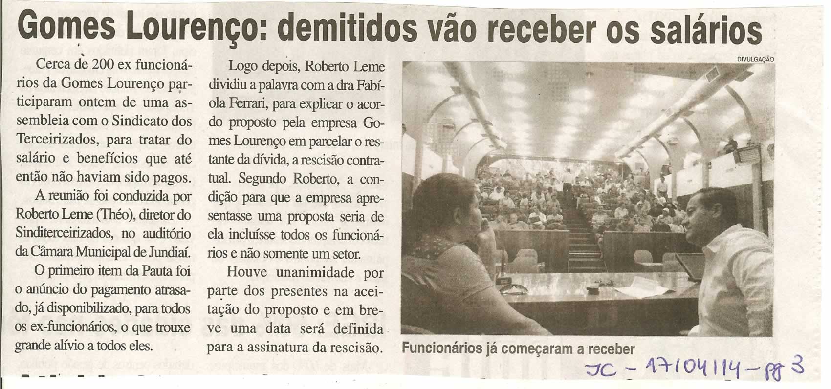 JC - 17/04/14 - pg 3 - Gomes Lourenço: demitidos vão receber os salários - 