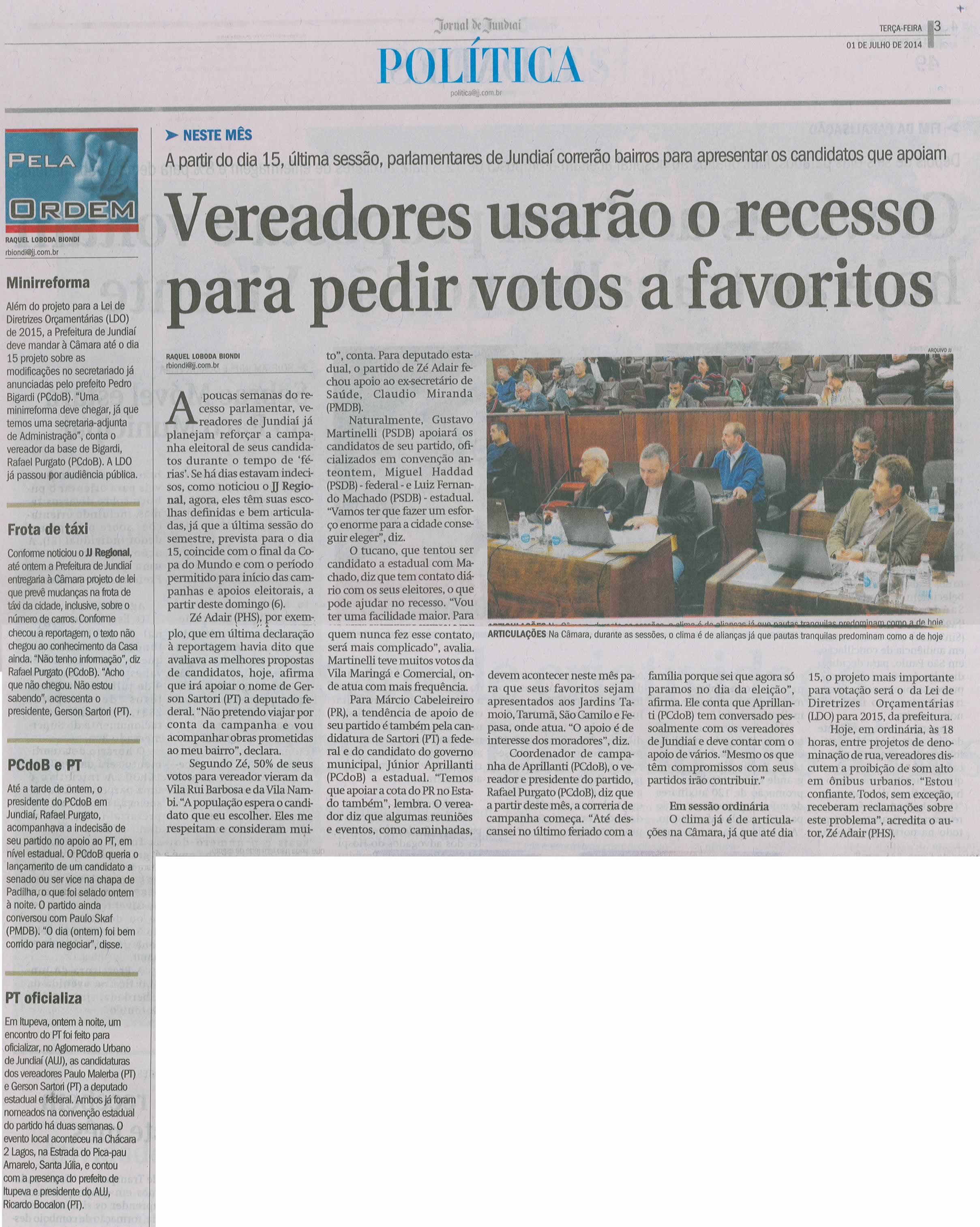 JJ - 01/07/14 - pg 3 - Política - Vereadores usarão o recesso para pedir votos a favoritos - 