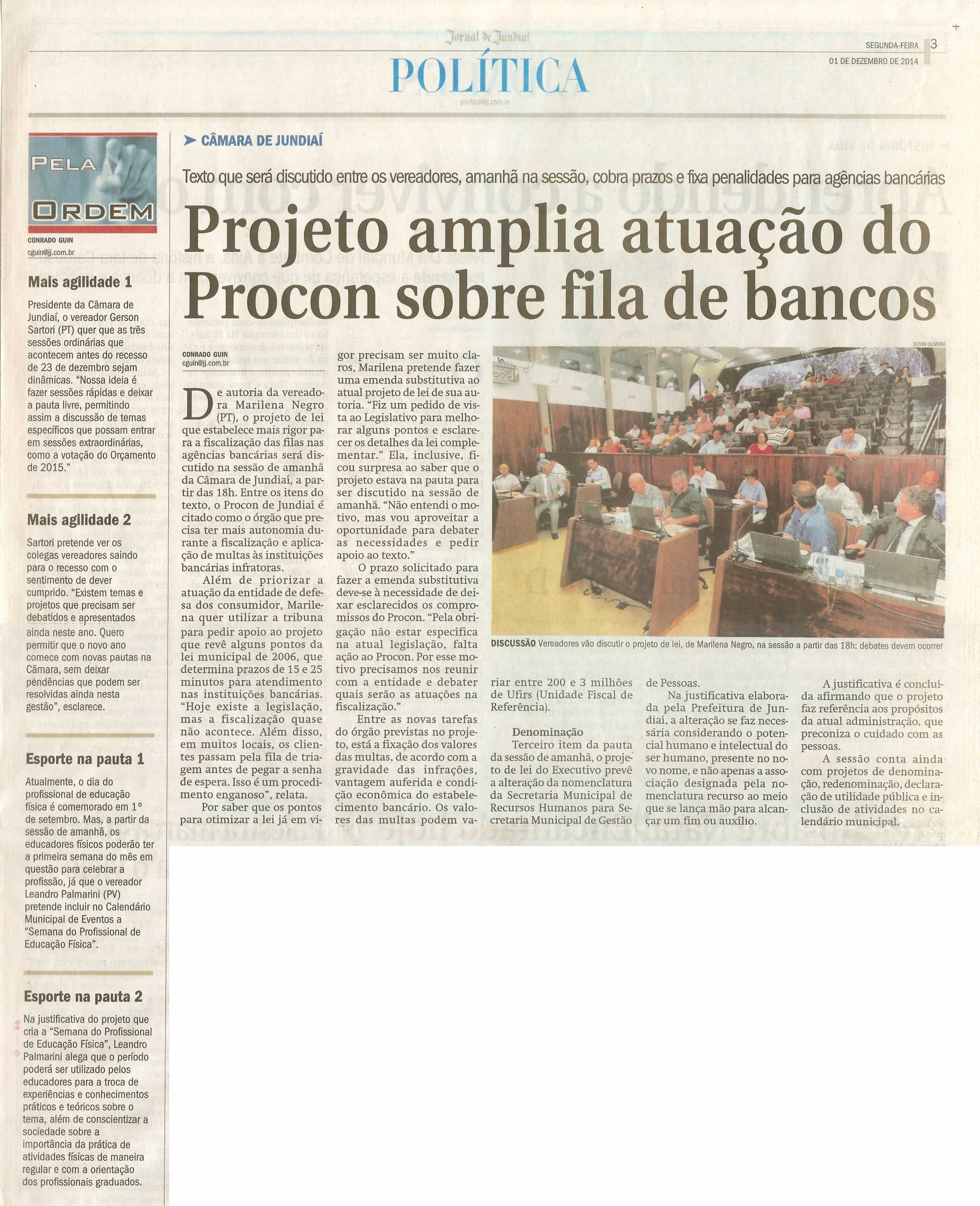 JJ - 01/12/14 - pg 3 - Política - Projeto amplia atuação do procon sobre fila de bancos - 
