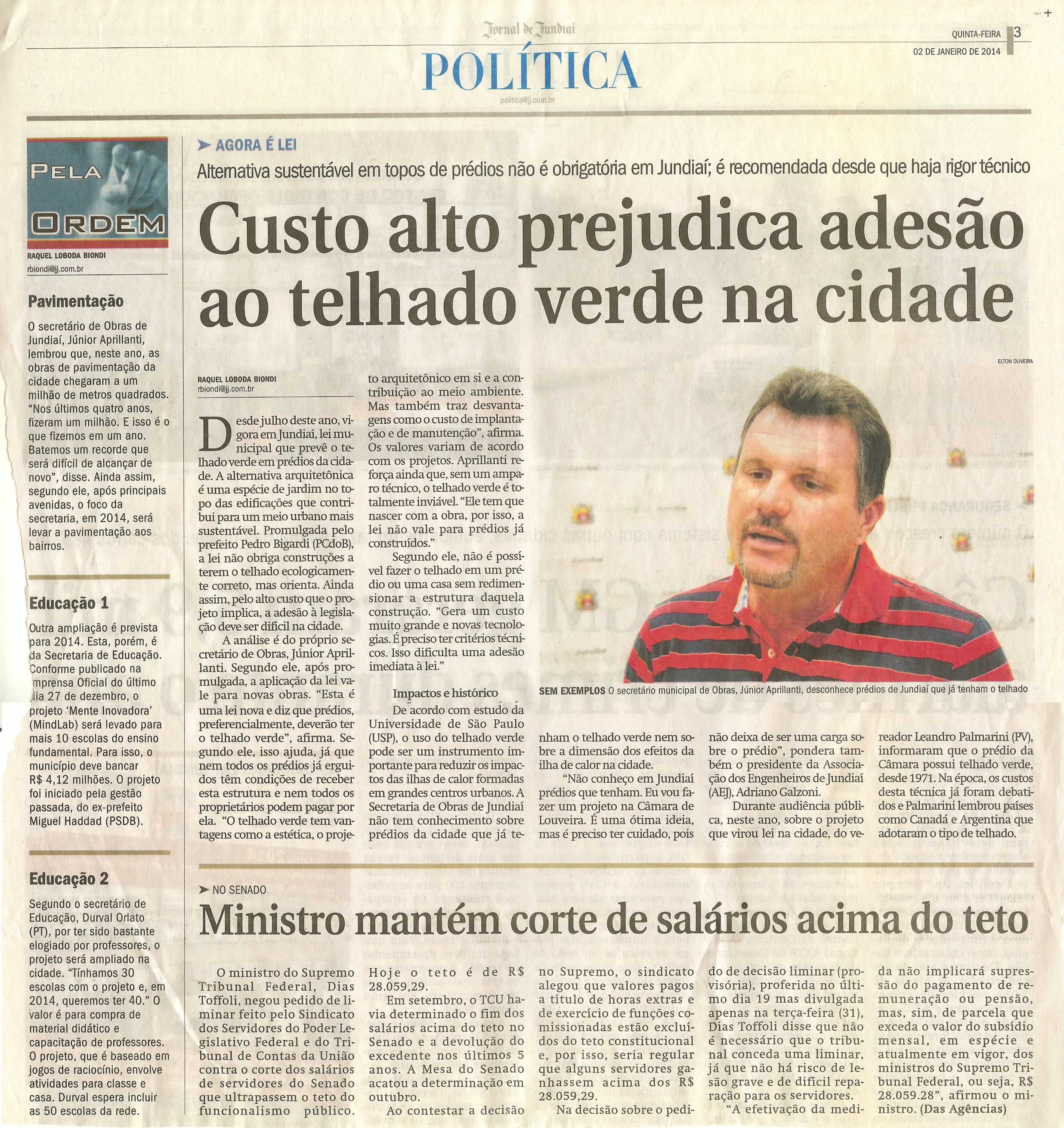 JJ - 02/01/14 - pg 3 - Política - Custo alto prejudica adesão ao telhado verde na cidade -