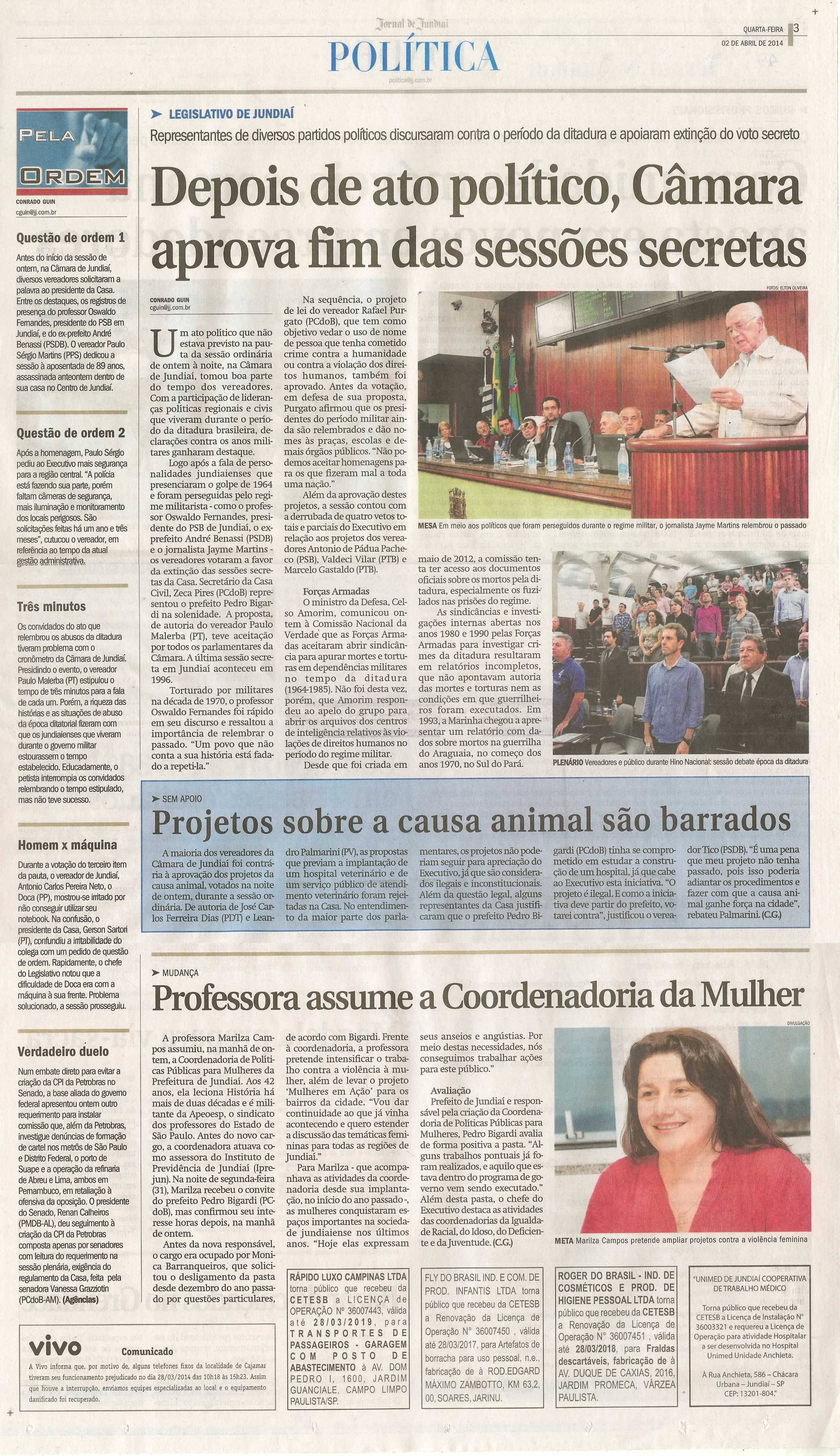 JJ - 02/04/14 - pg 3 - Política - Depois de ato público, Câmara aprova fim das sessões secretas - Projeto sobre a causa animal são barrados - 