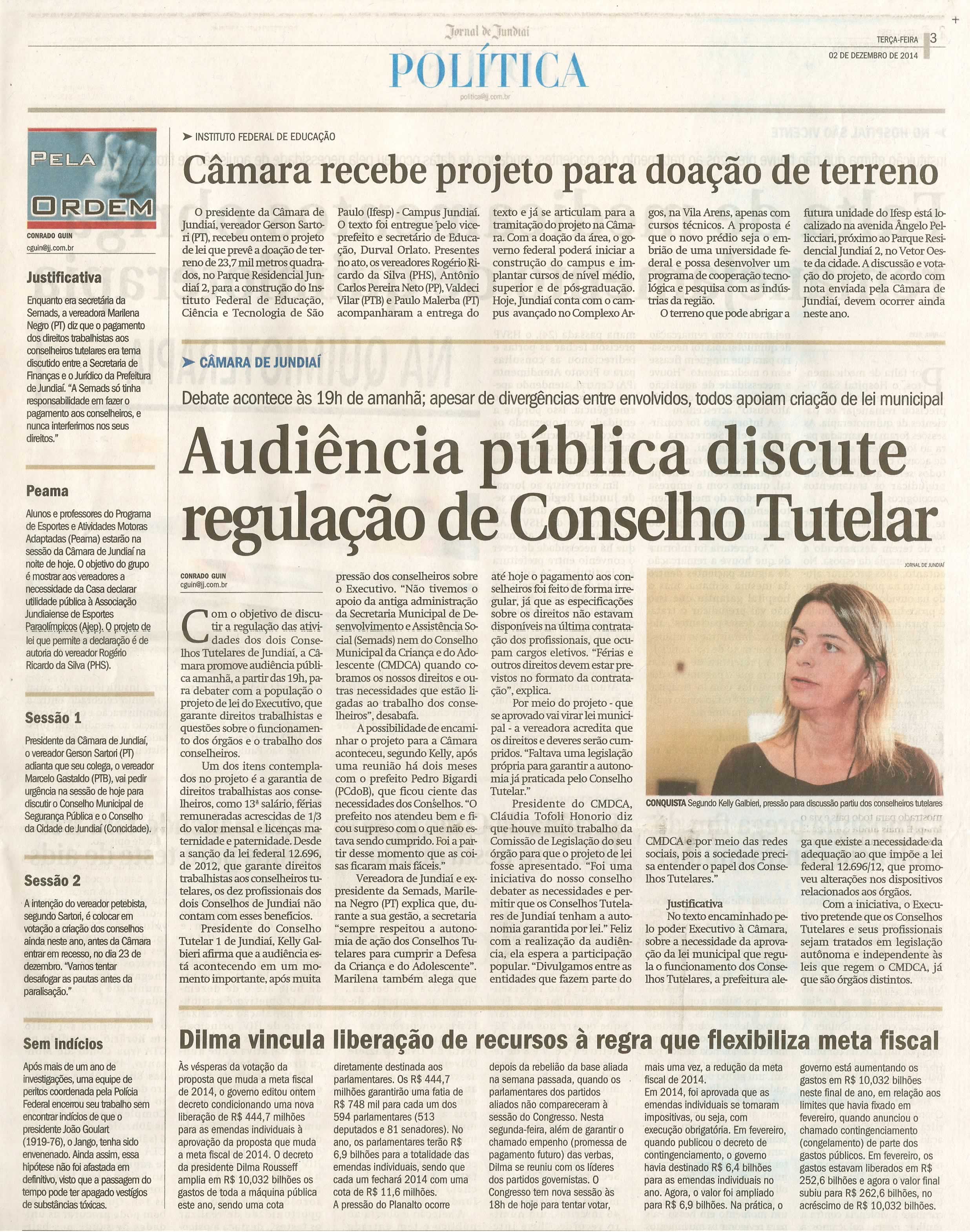 JJ - 02/12/14 - pg 3 - Política - Câmara recebe projeto para doação de terreno - Audiência pública discute regulação de conselho tutelar -