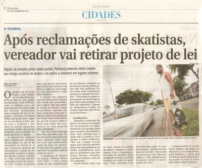 JJ - 02/12/14 - pg 6 - Cidades - Após reclamações de skatistas, vereador vai retirar projeto de lei -