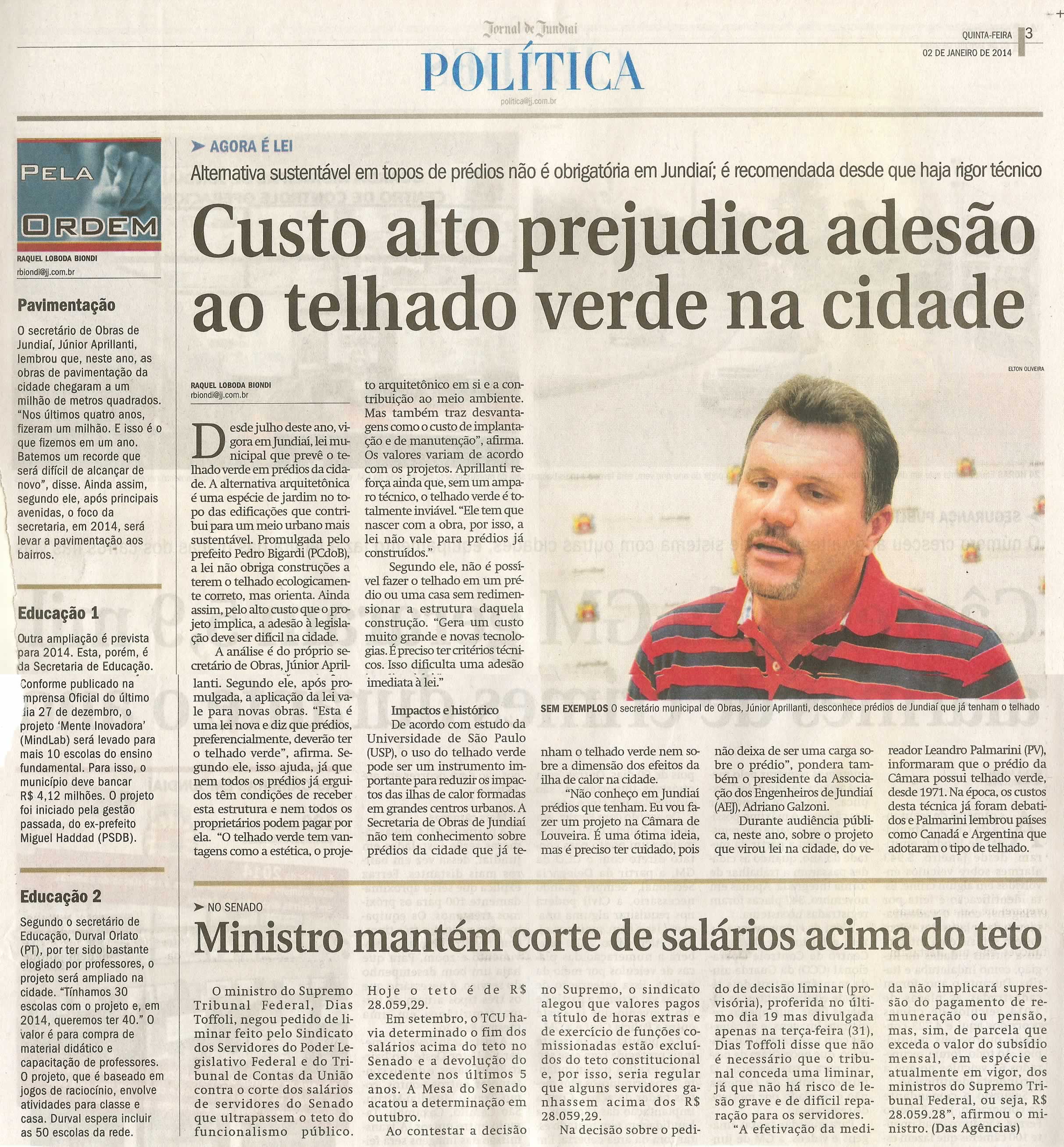 JJ - 02/01/14 - pg 3 - Política - Custo alto prejudica adesão ao telhado verde na cidade 
