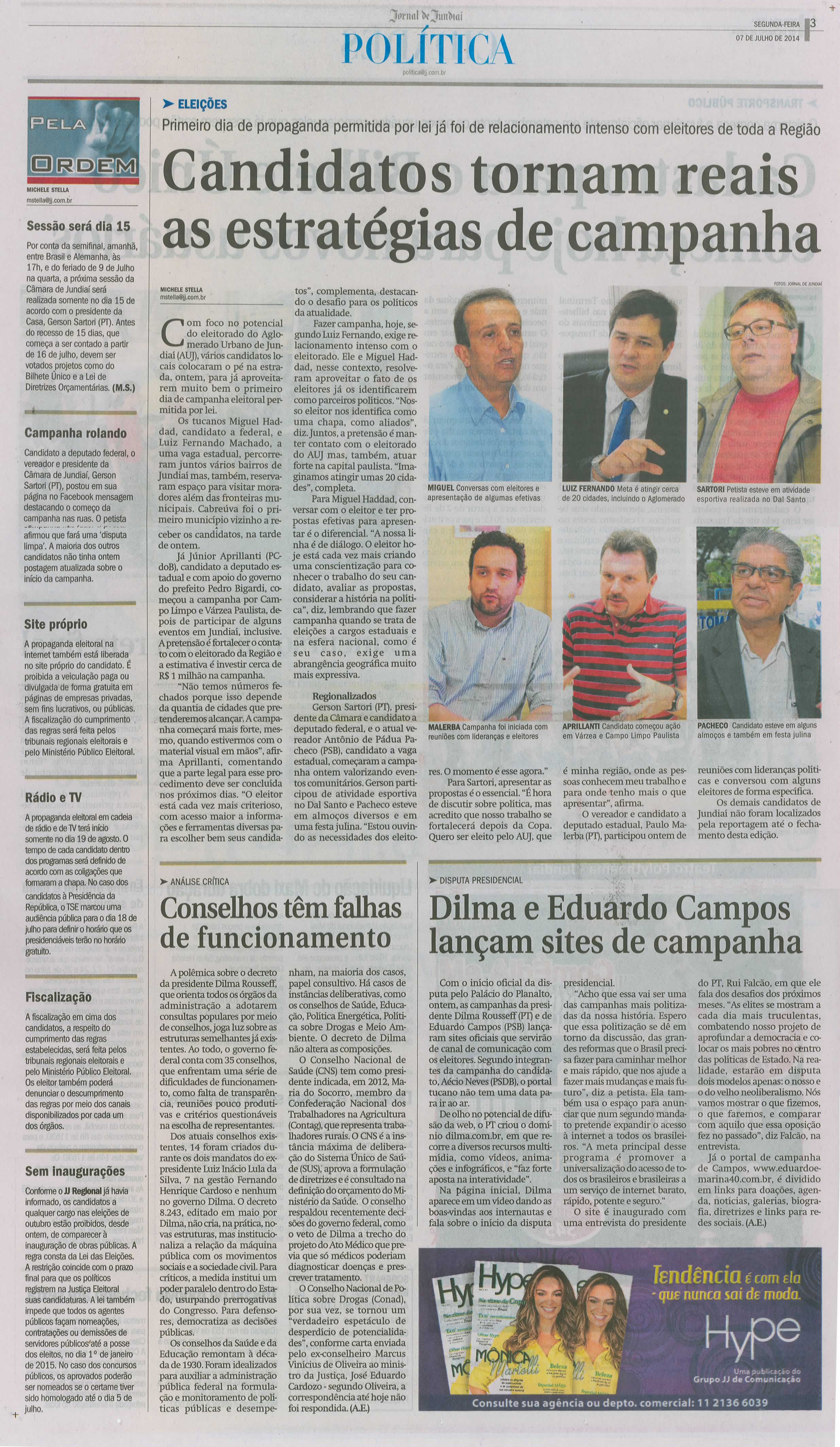 JJ - 07/07/14 - pg 3 - Política - Candidatos tornam reais as estratégias de campanha - 