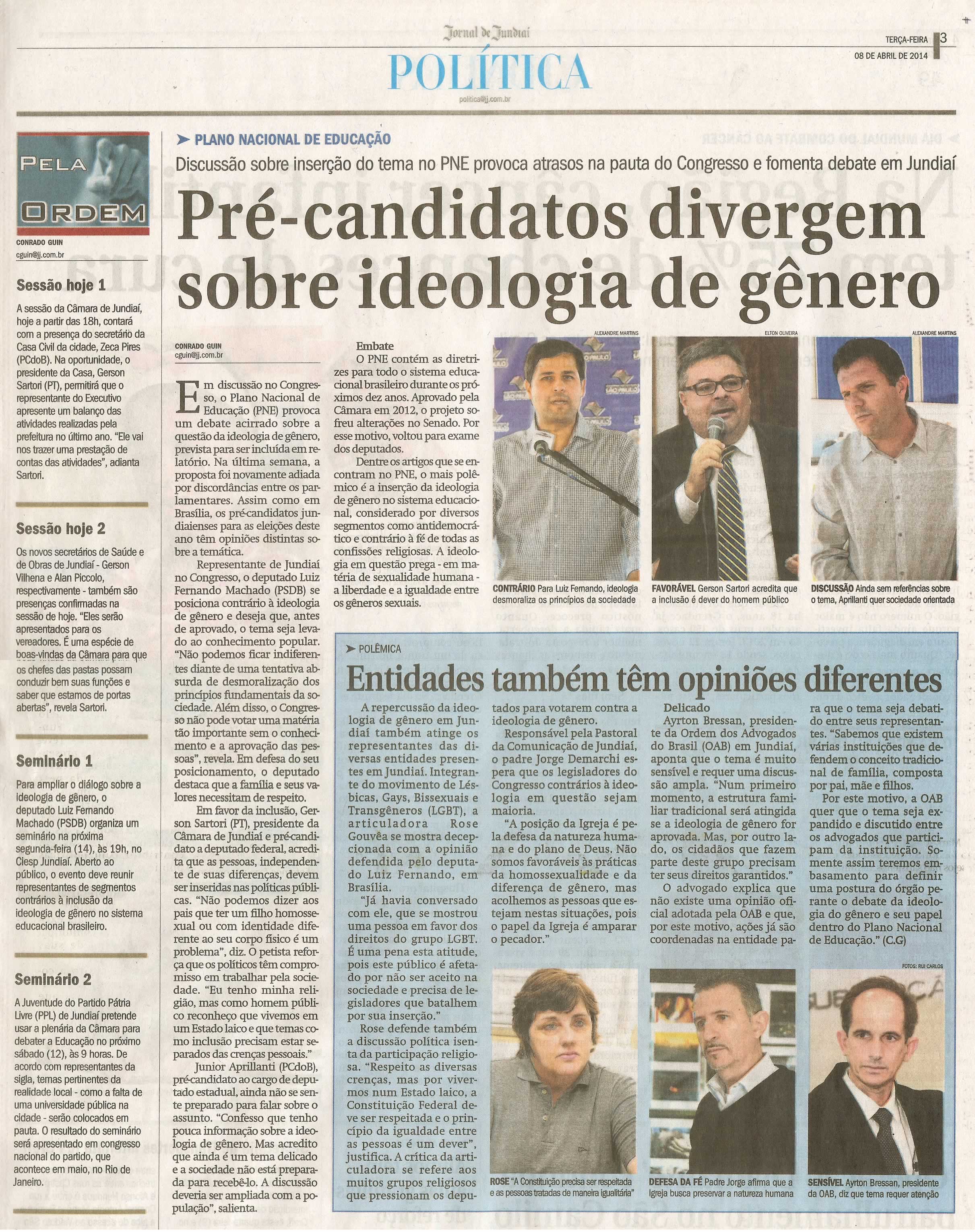 JJ - 08/04/14 - pg 3 - Política - Pré-candidatos divergem sobre ideologia de gênero - 
