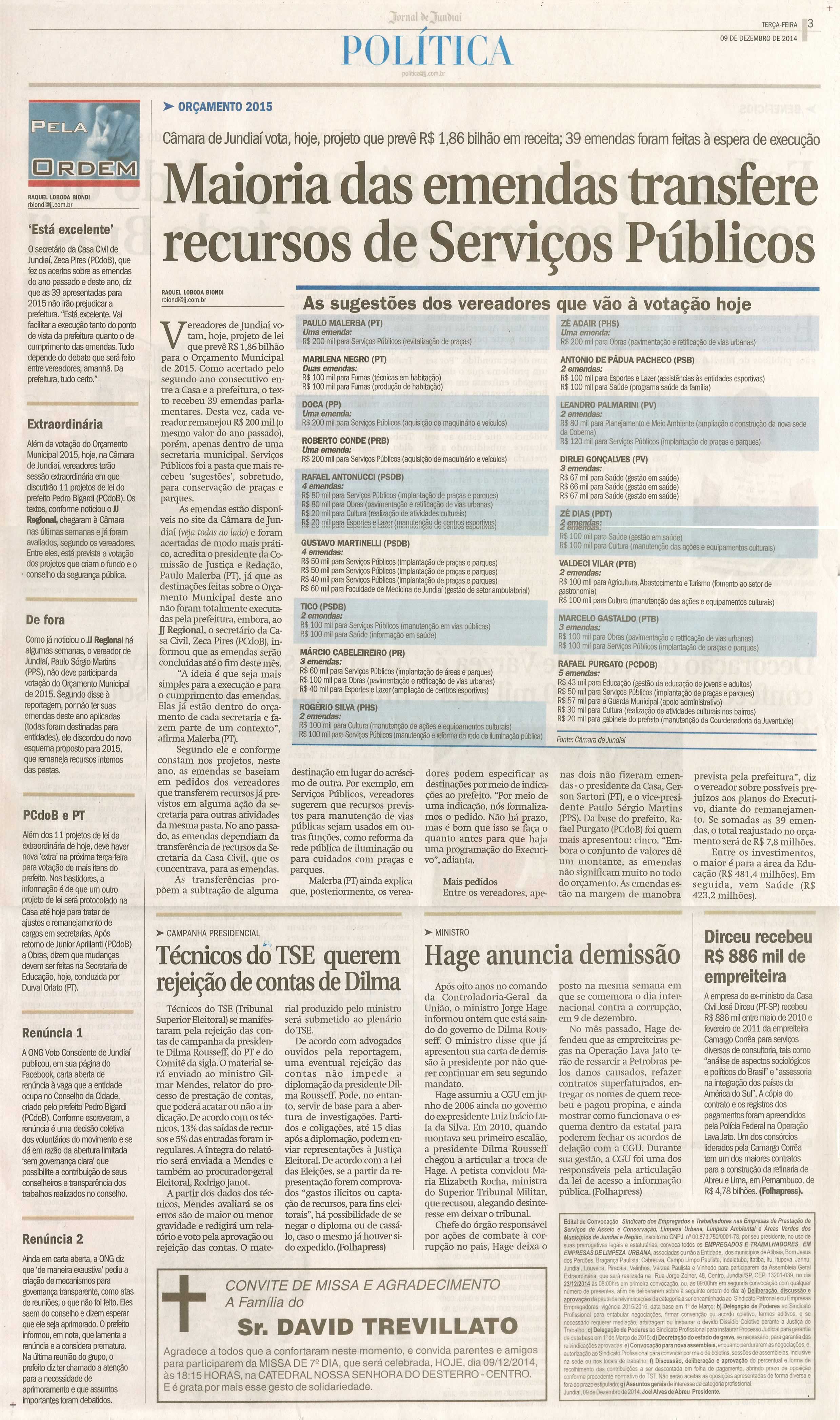 JJ - 09/12/14 - pg 3 - Política - Maioria das emendas transfere recursos de serviços públicos -