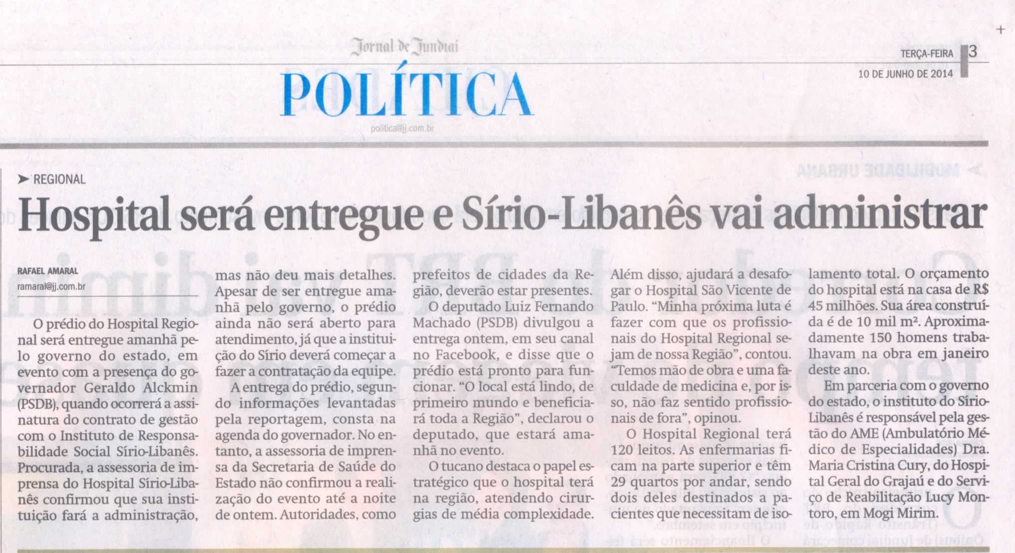 JJ - 10/06/14 - pg 3 - Política - Hospital será entregue e Sírio-Libanes vai administrar -