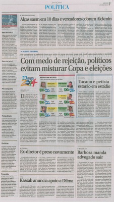 JJ - 12/06/14 - pg 3 - Política - Alças saem em 10 dias e vereadores cobram Alckmin - Com medo de rejeição, políticos evitam misturar copa e eleições - 