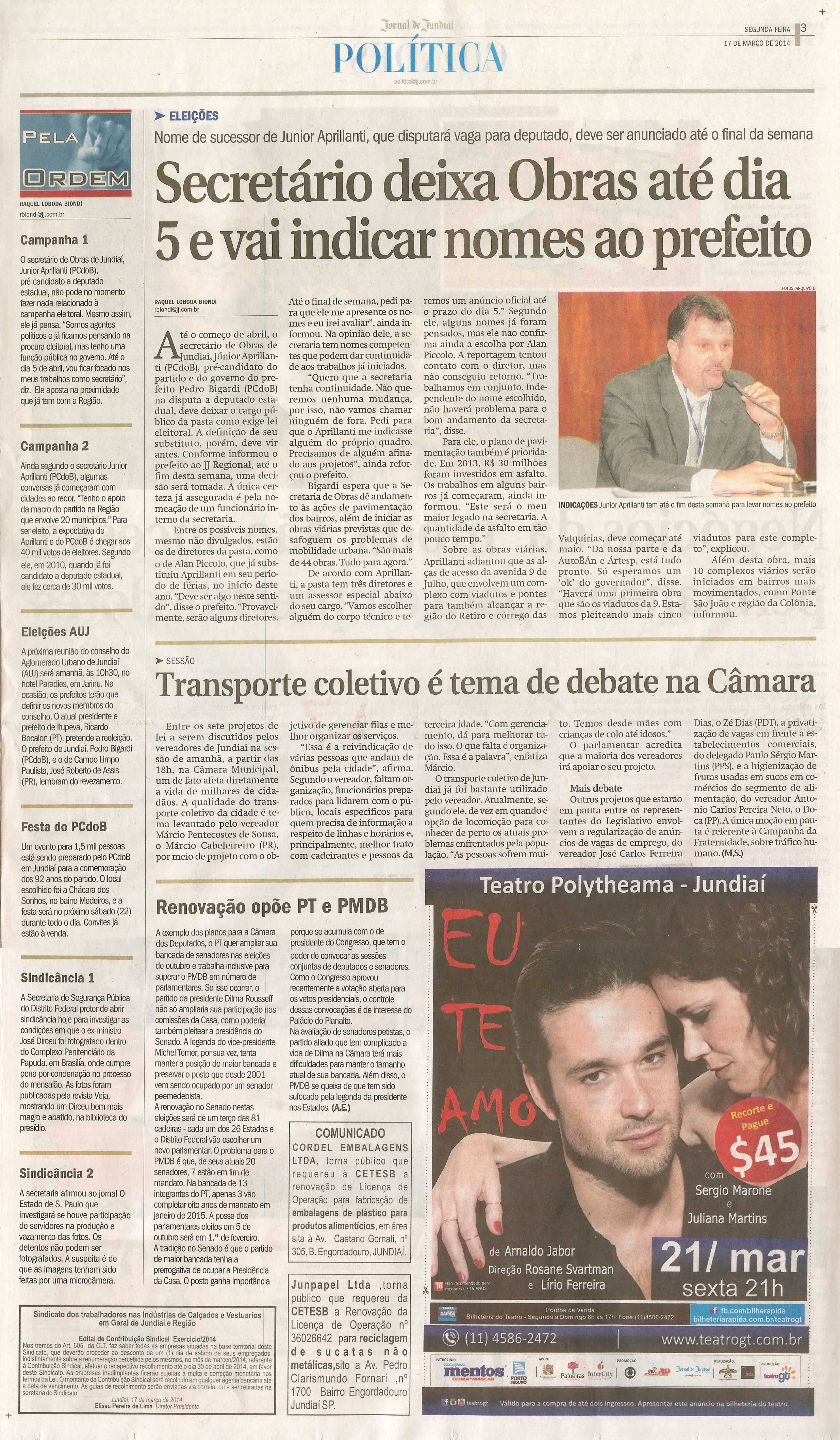 JJ - 17/03/14 - pg 3 - Política - Secretário deixa Obras até dia 5 e vai indicar nomes ao Prefeito - 