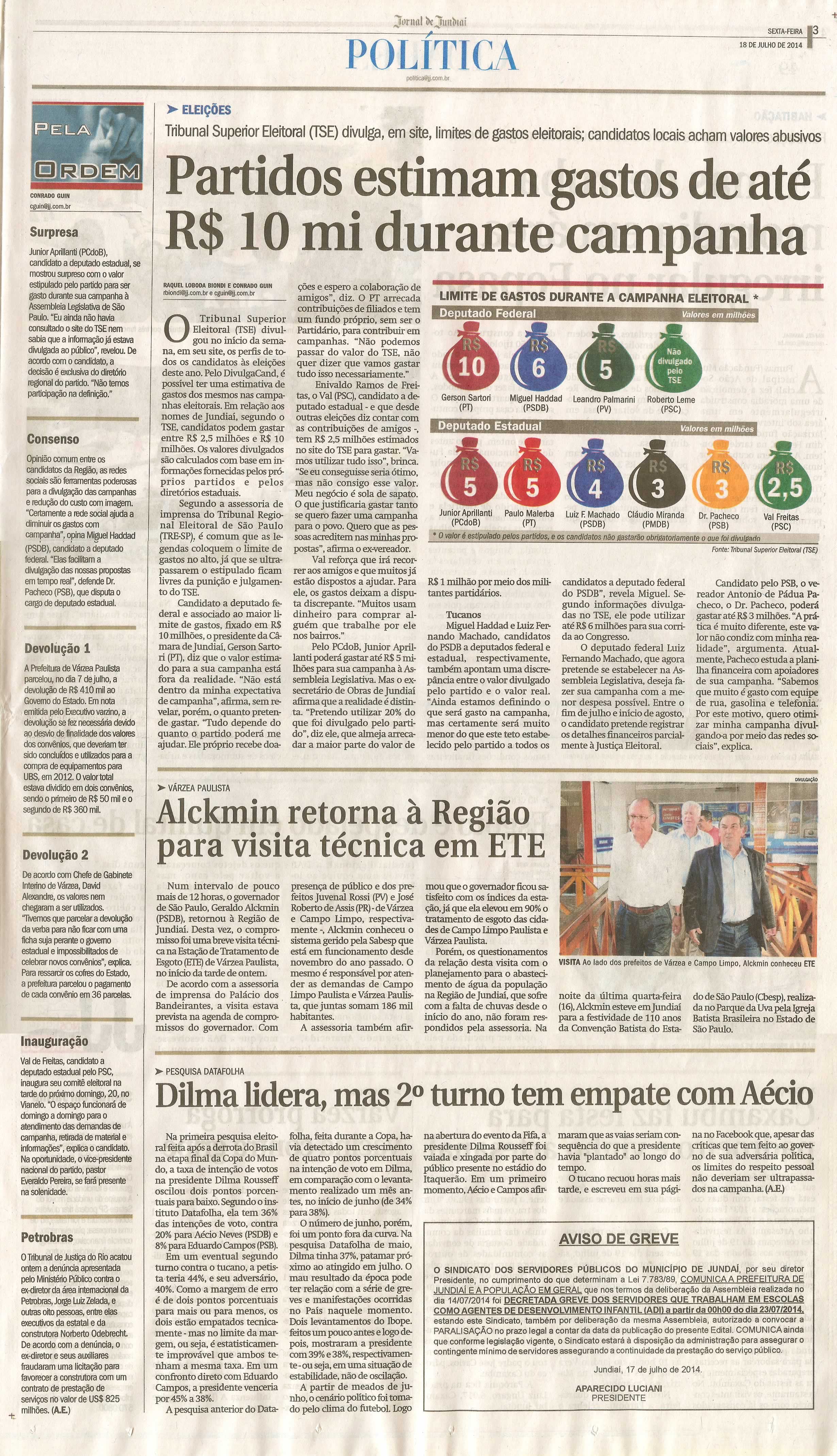 JJ - 18/07/14 - pg 3 - Política - Partidos estimam gastos de até R$ 10 mi durante campanha -