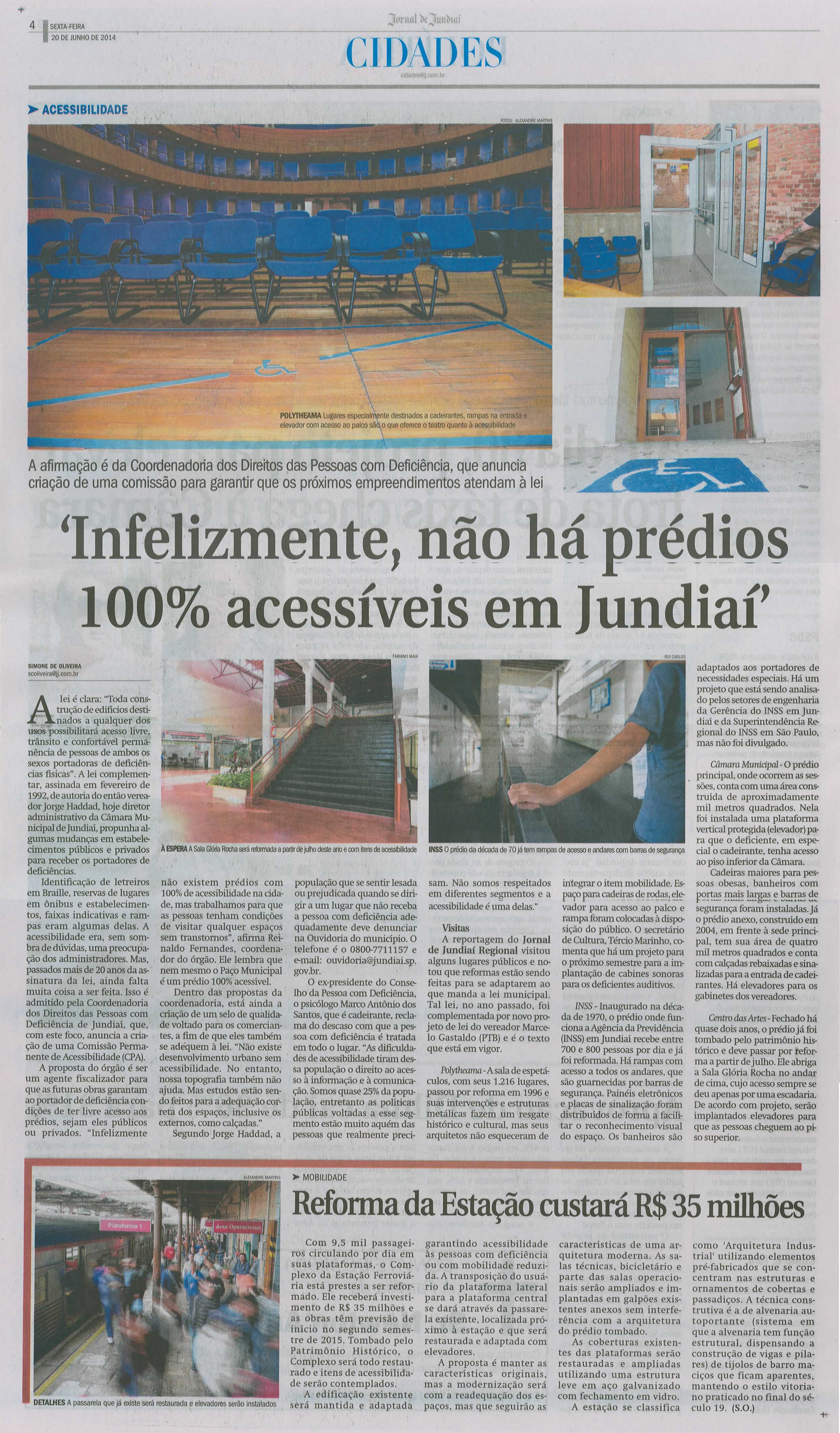 JJ - 20/06/14 - pg 4 - Cidades - Infelizmente, não há prédios 100% acessíveis em Jundiaí - 