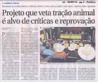 JJ – 30/05/2014 – pg 3 – Política – Projeto que veta tração animal é alvo de críticas e reprovação.