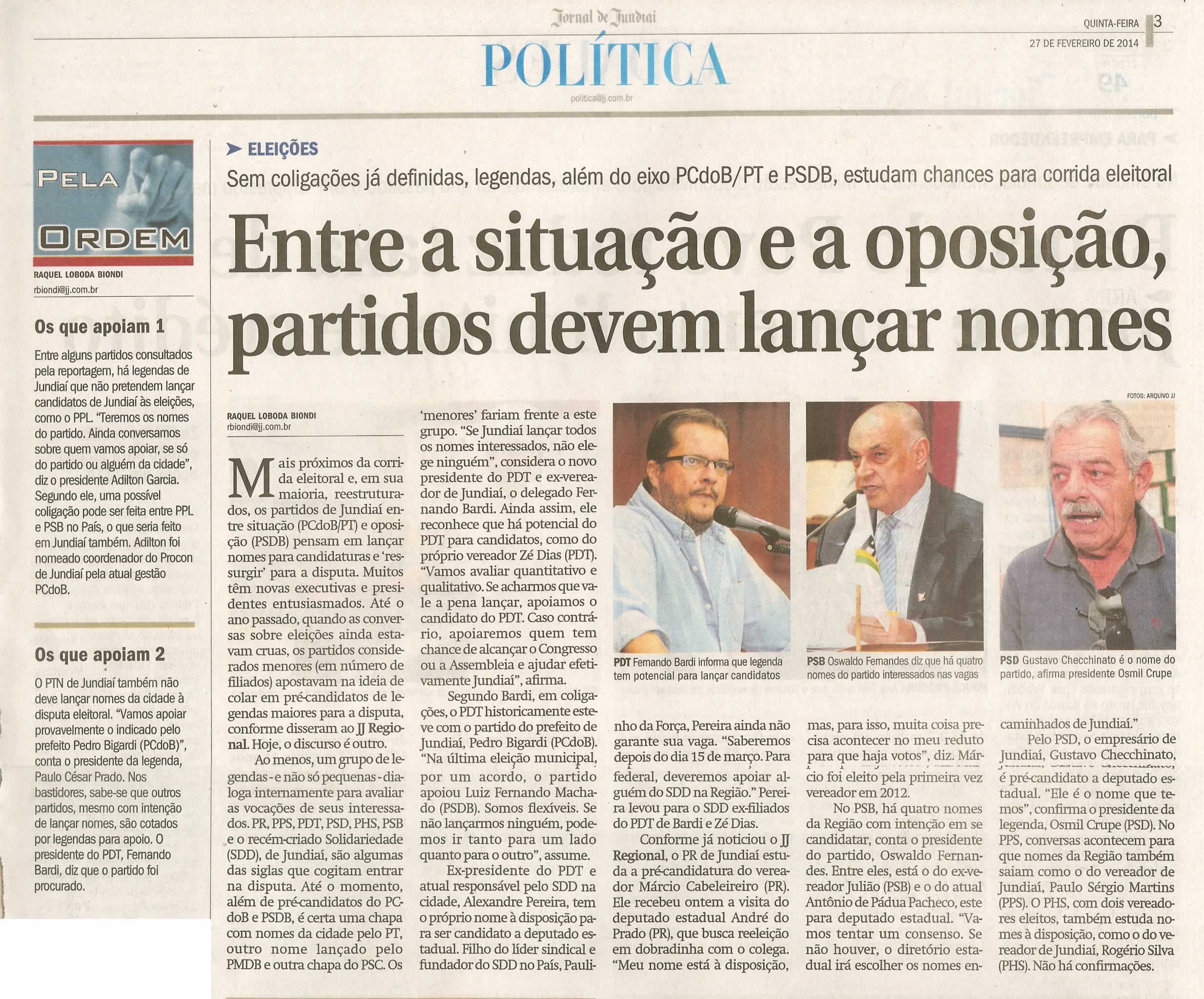 JJ - 27/02/14 - pg 3 - Política - Entre a situação e a oposição, partidos devem lançar nomes -