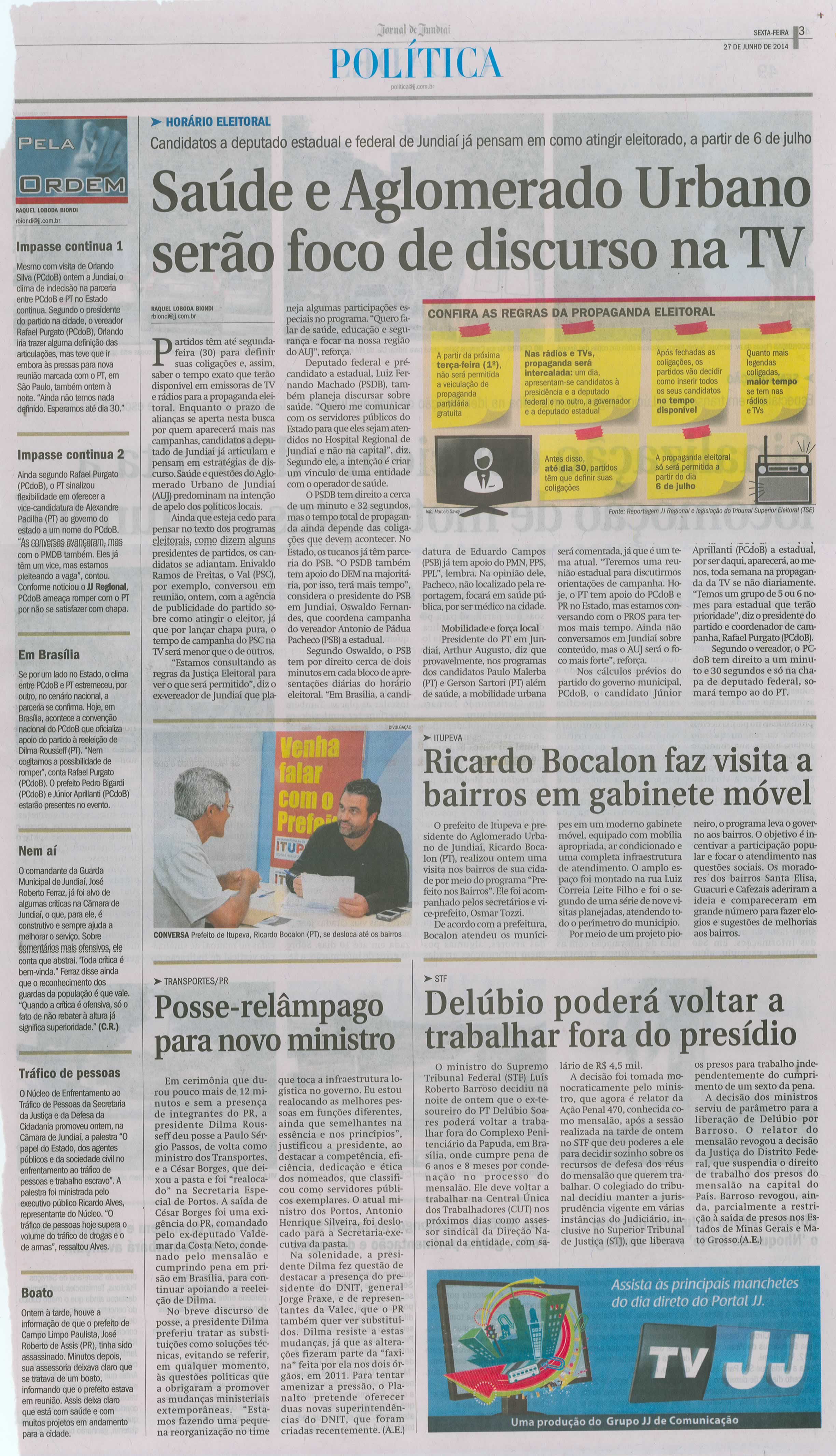 JJ - 27/06/14 - pg 3 - Política - Saúde e Aglomerado Urbano serão foco de discurso na TV - 