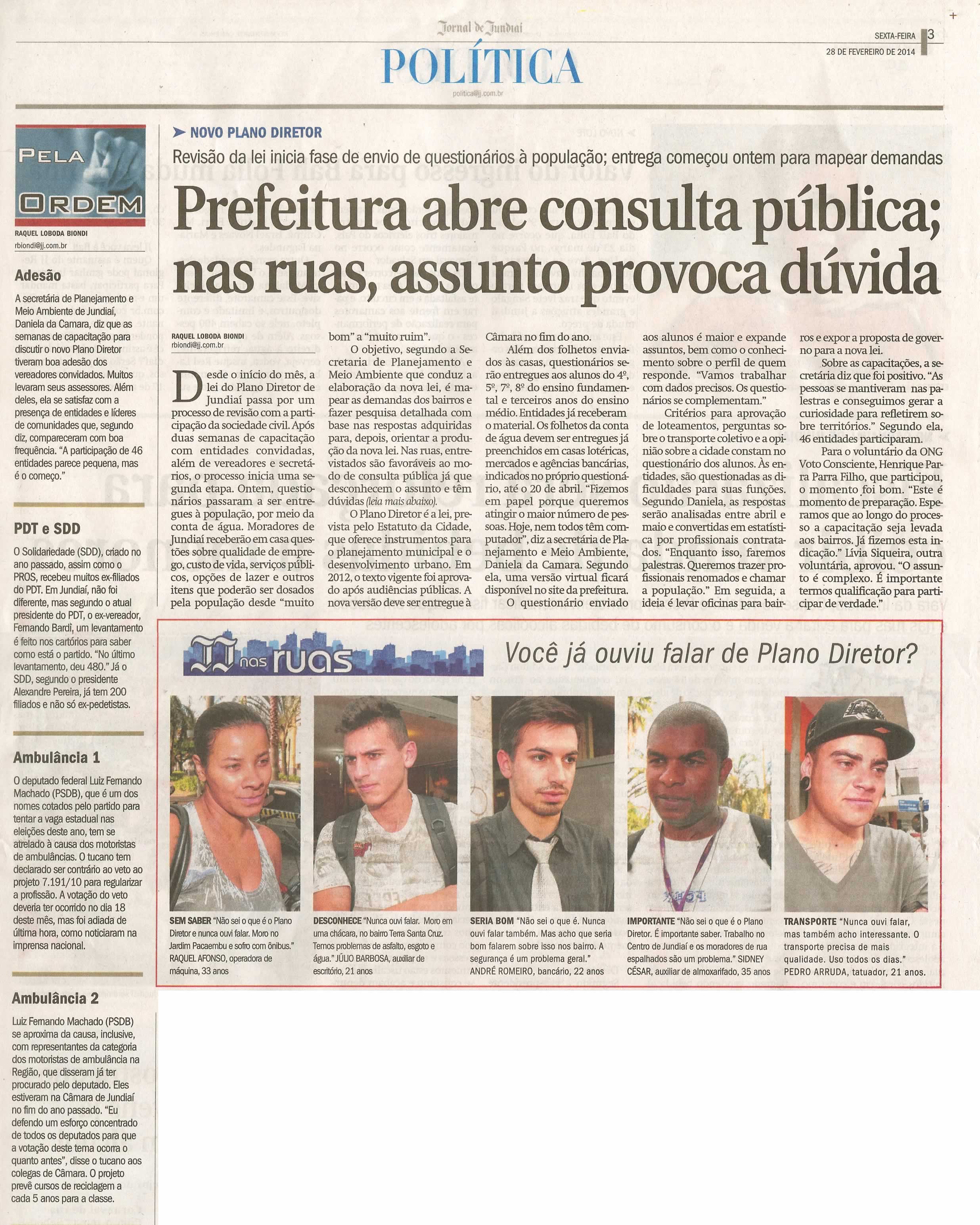 JJ - 28/02/14 - pg 3 - Política - Prefeitura abre consulta pública; nas ruas, assunto provoca dúvida - 
