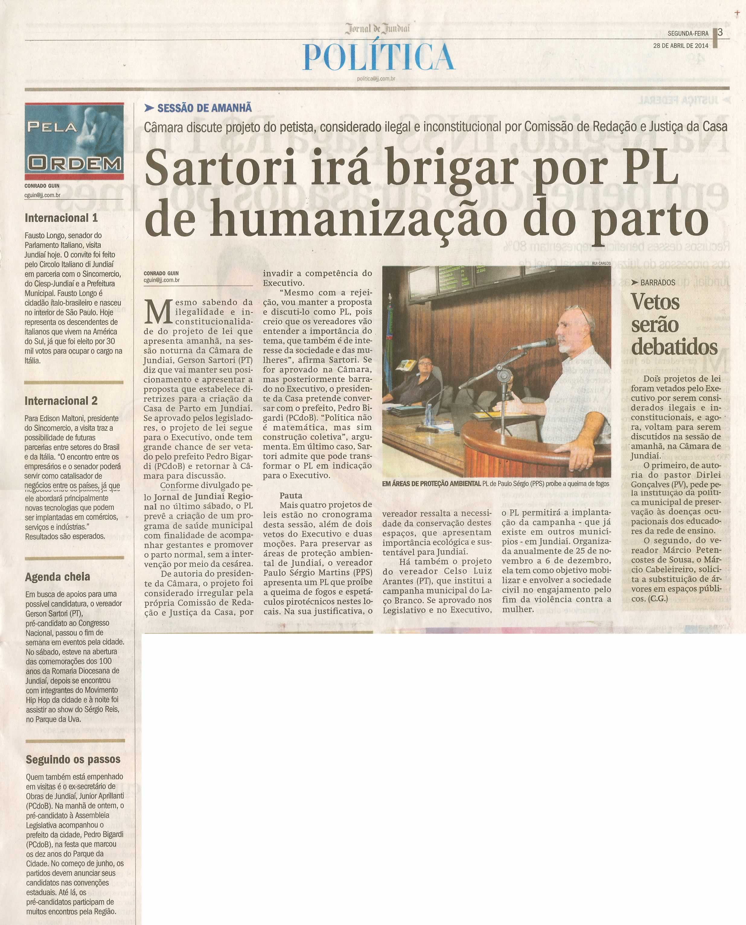 JJ - 28/04/14 - pg 3 - Política - Sartori irá brigar por PL de humanização do parto -
