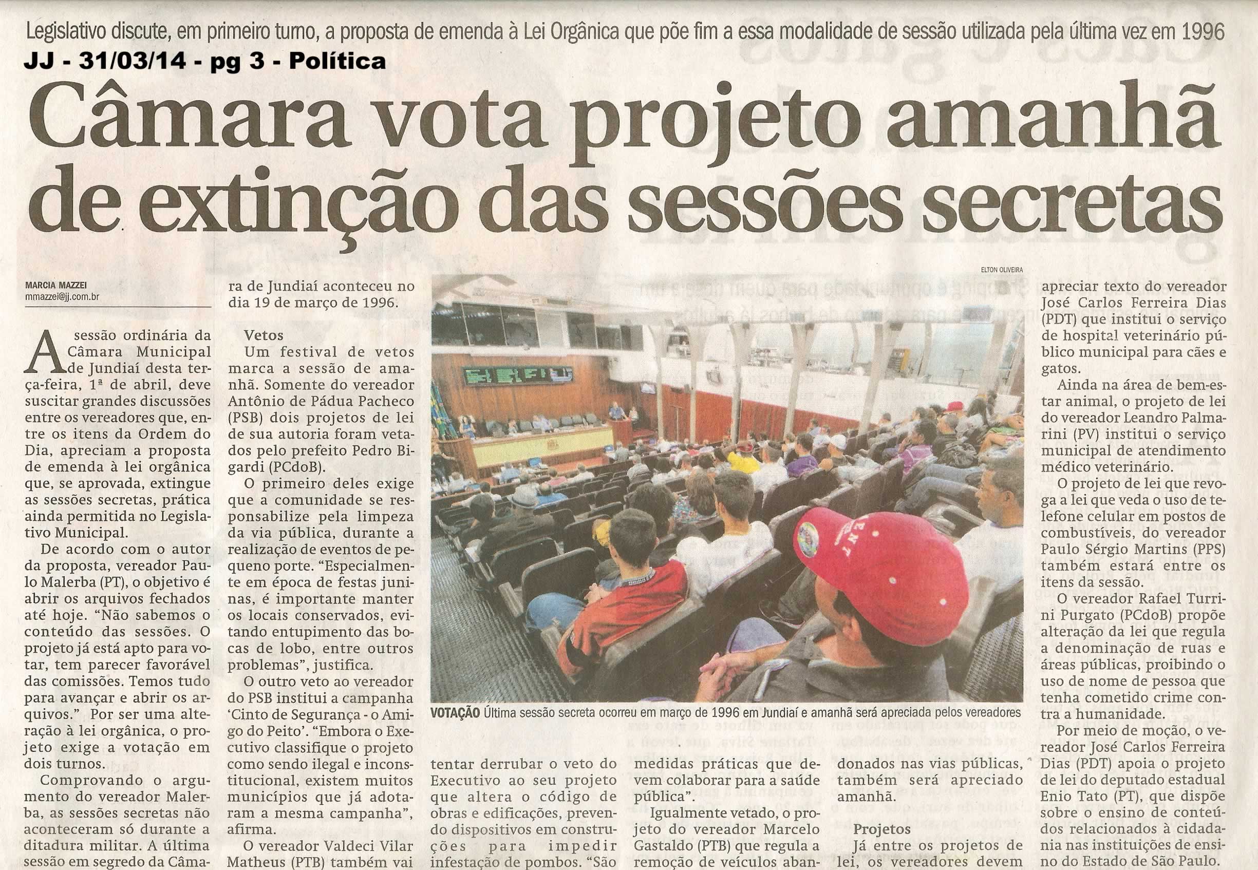 JJ - 31/03/14 - pg 3 - Política  - Câmara vota projeto amanhã de extinção das sessões secretas - 