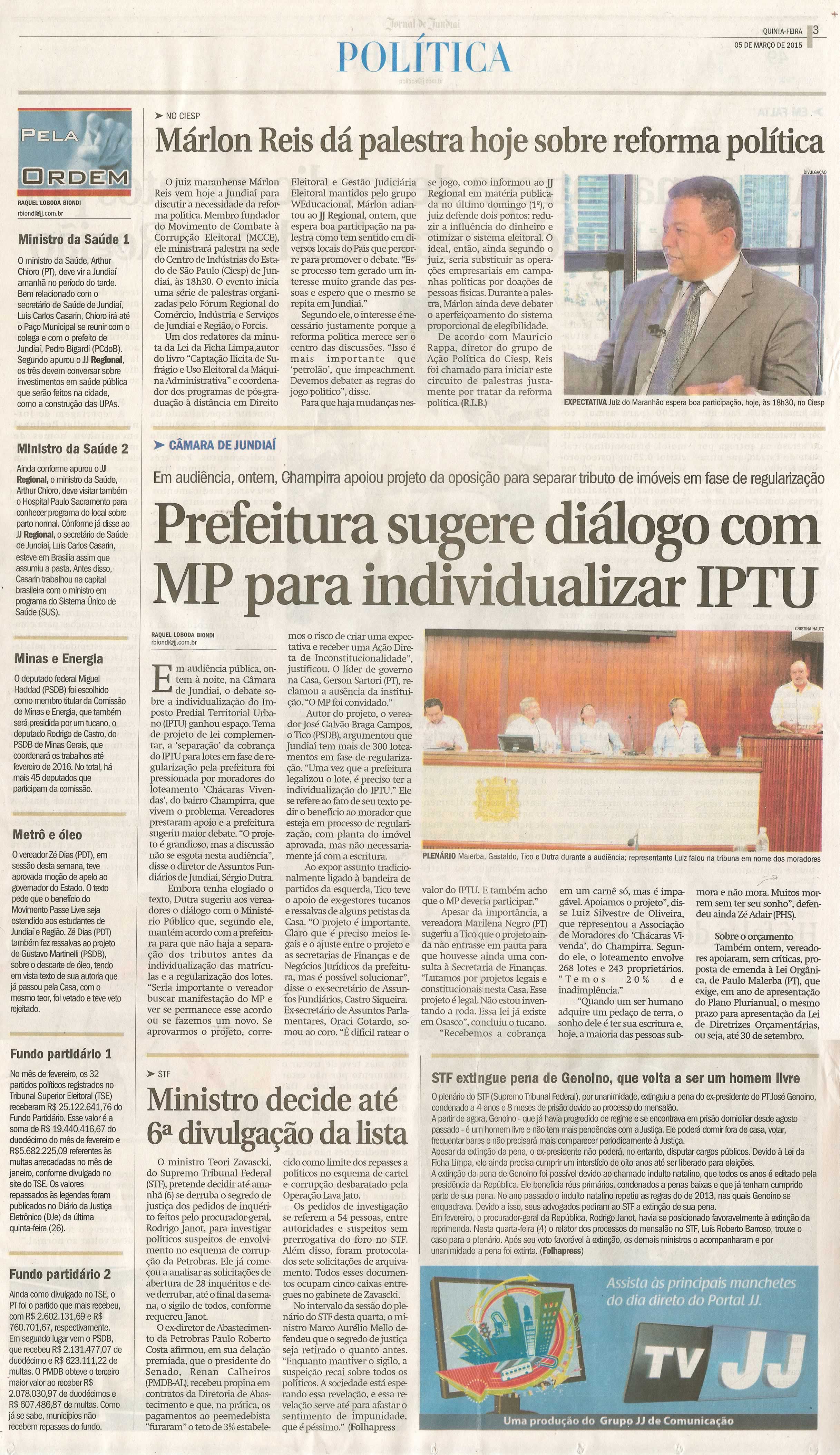 JJ - 05/03/15 - pg 3 - política - Marlon Reis dá palestra hoje sobre reforma política - Prefeitura sugere diálogo com MP para individualizar IPTU - 