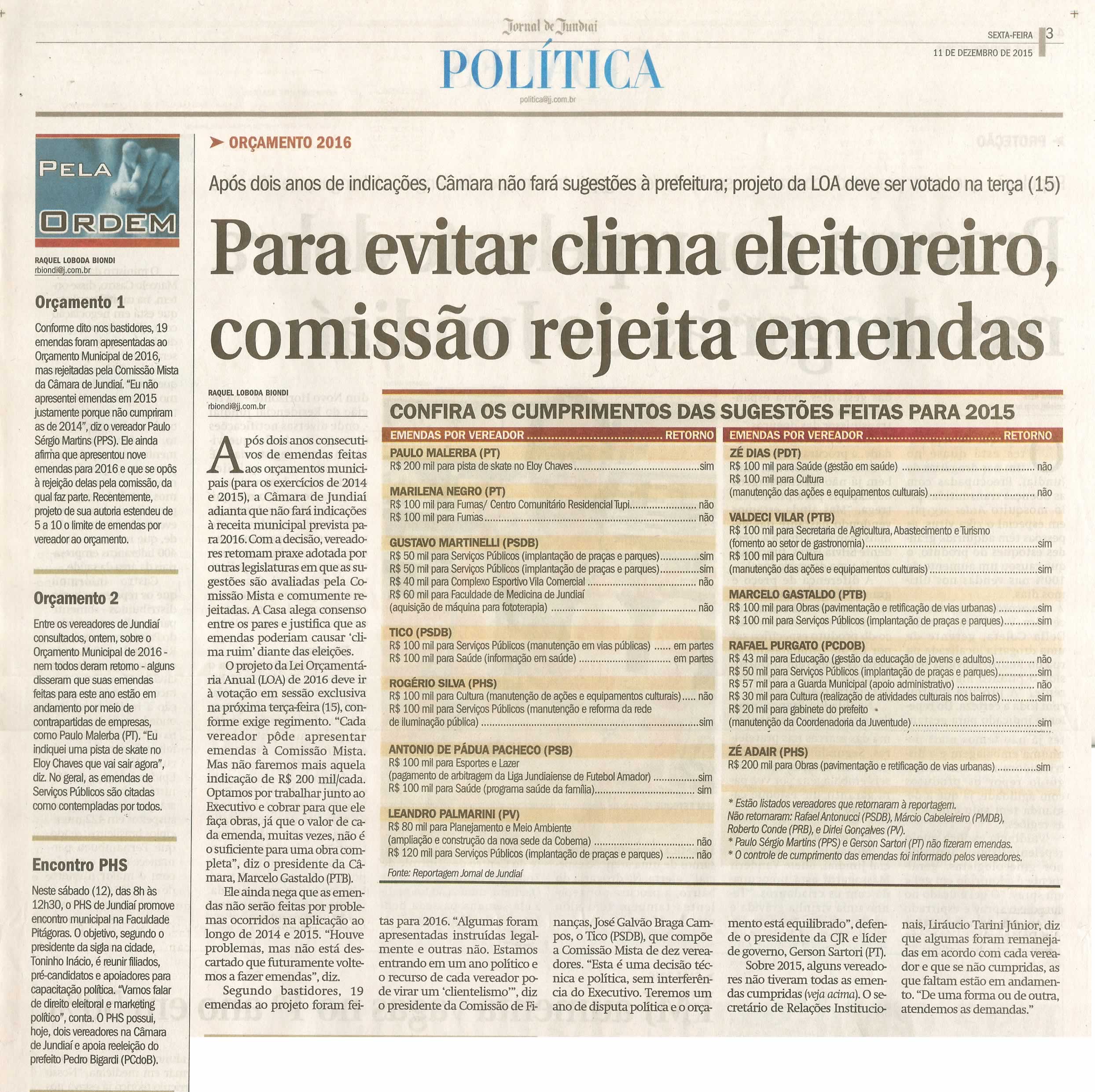  JJ - 11/12/15 - pg 3 - Política - Para evitar clima eleitoreiro, comissão rejeita emendas - Pela Ordem.