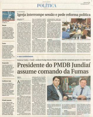 JJ - 18/03/15 - pg 3 - política - Igreja interrompe sessão e pede reforma política -  Presidente do PMDB Jundiaí assume comando da fumas - 