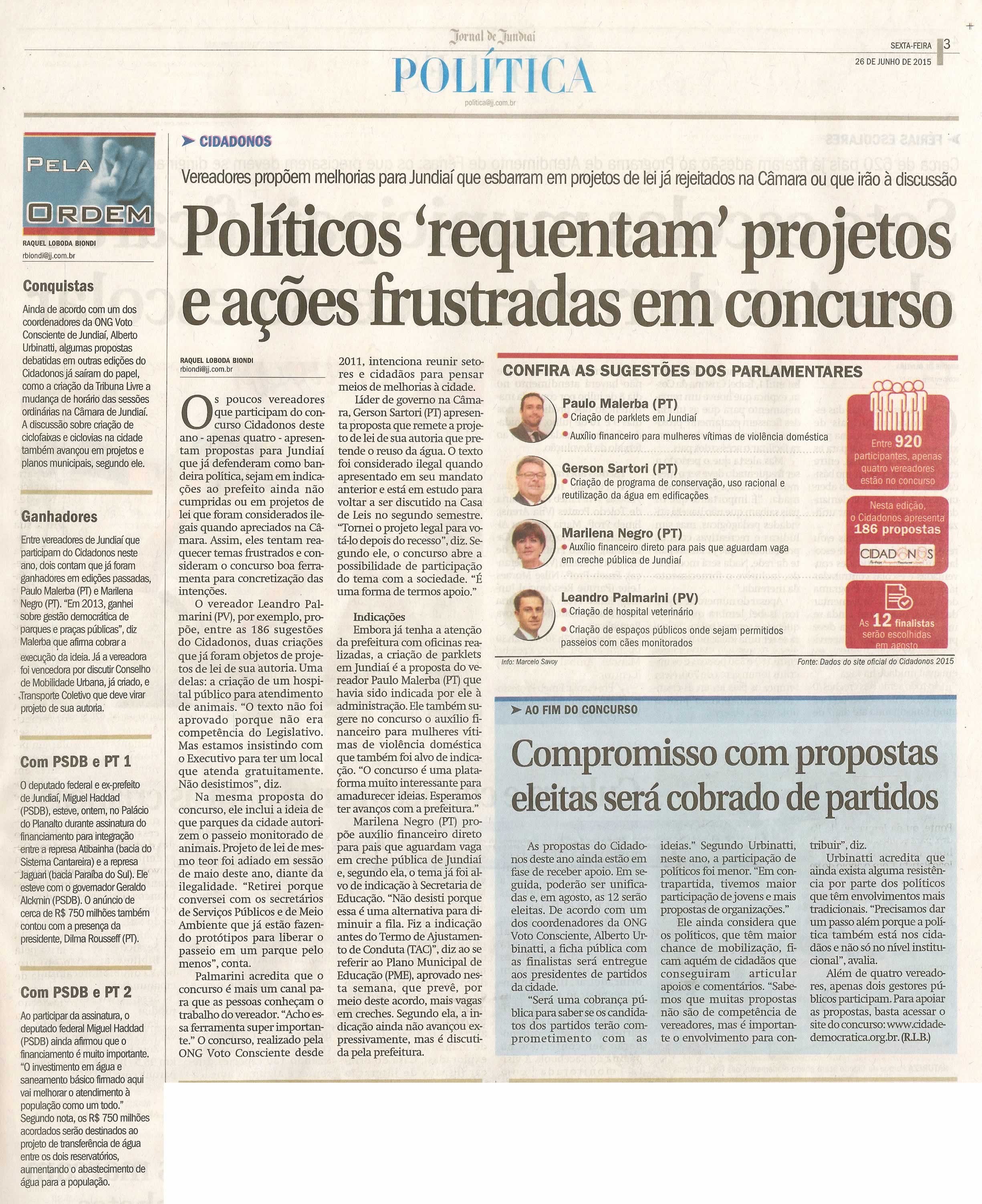 JJ - 26/06/15 - pg 3 - política - Políticos requentam projetos e ações frustradas em concurso - 