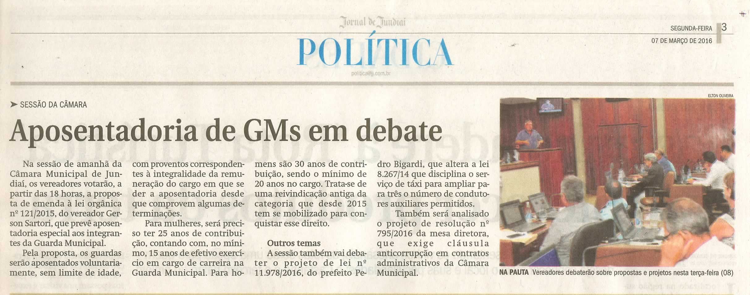 JJ - 07/03/16 - política - Aposentadoria de GMs em debate - 
