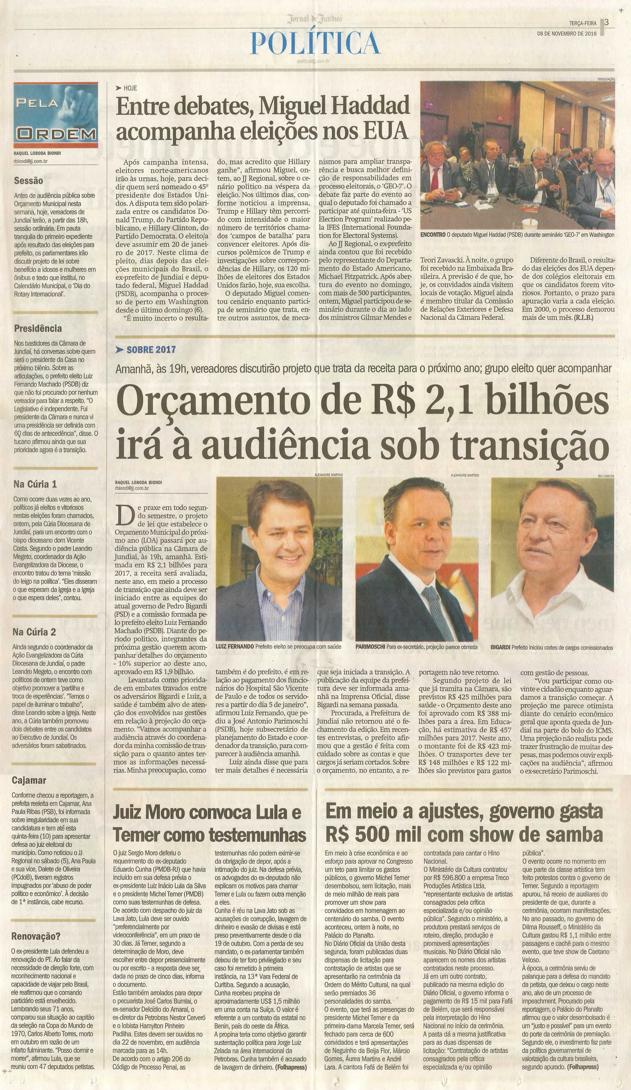 JJ - 08/11/16 - pg 3 - política - Orçamento de R$ 2,1 bilhões irá à audiência sob transição -