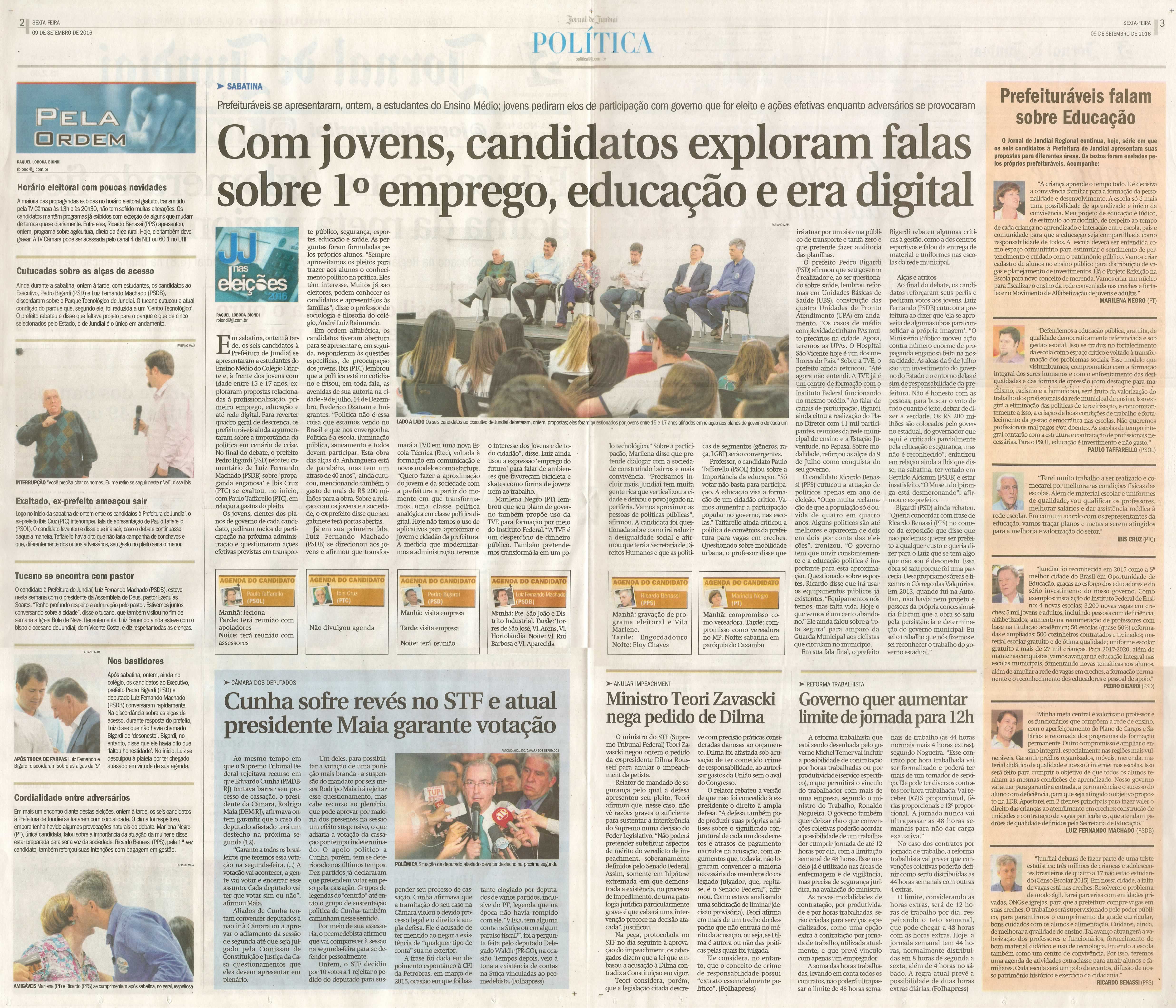 JJ - 09/09/16 - pgs 2 e 3 - política - Com jovens, candidatos exploram falas sobre 1º emprego, educação e era digital -