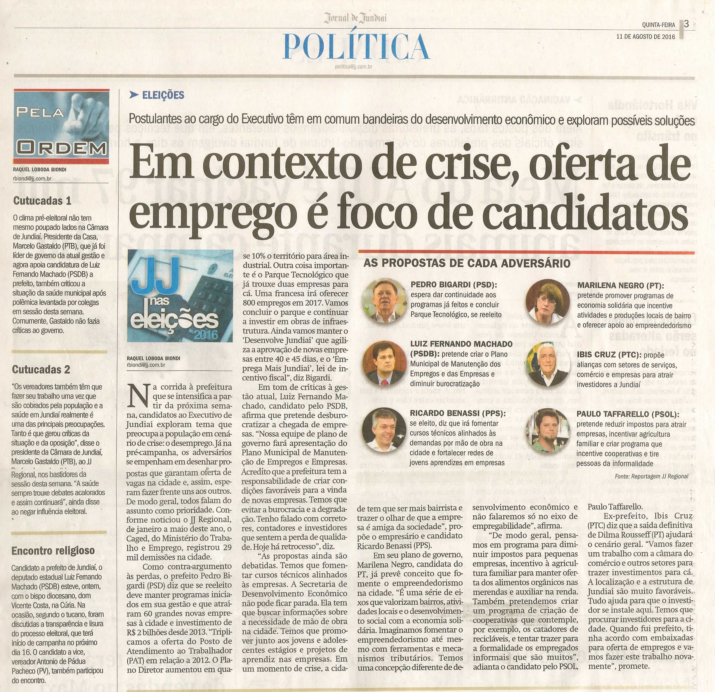 JJ - 11/08/16 - pg 3 - política - Em contexto de crise, oferta de emprego é foco de candidatos -