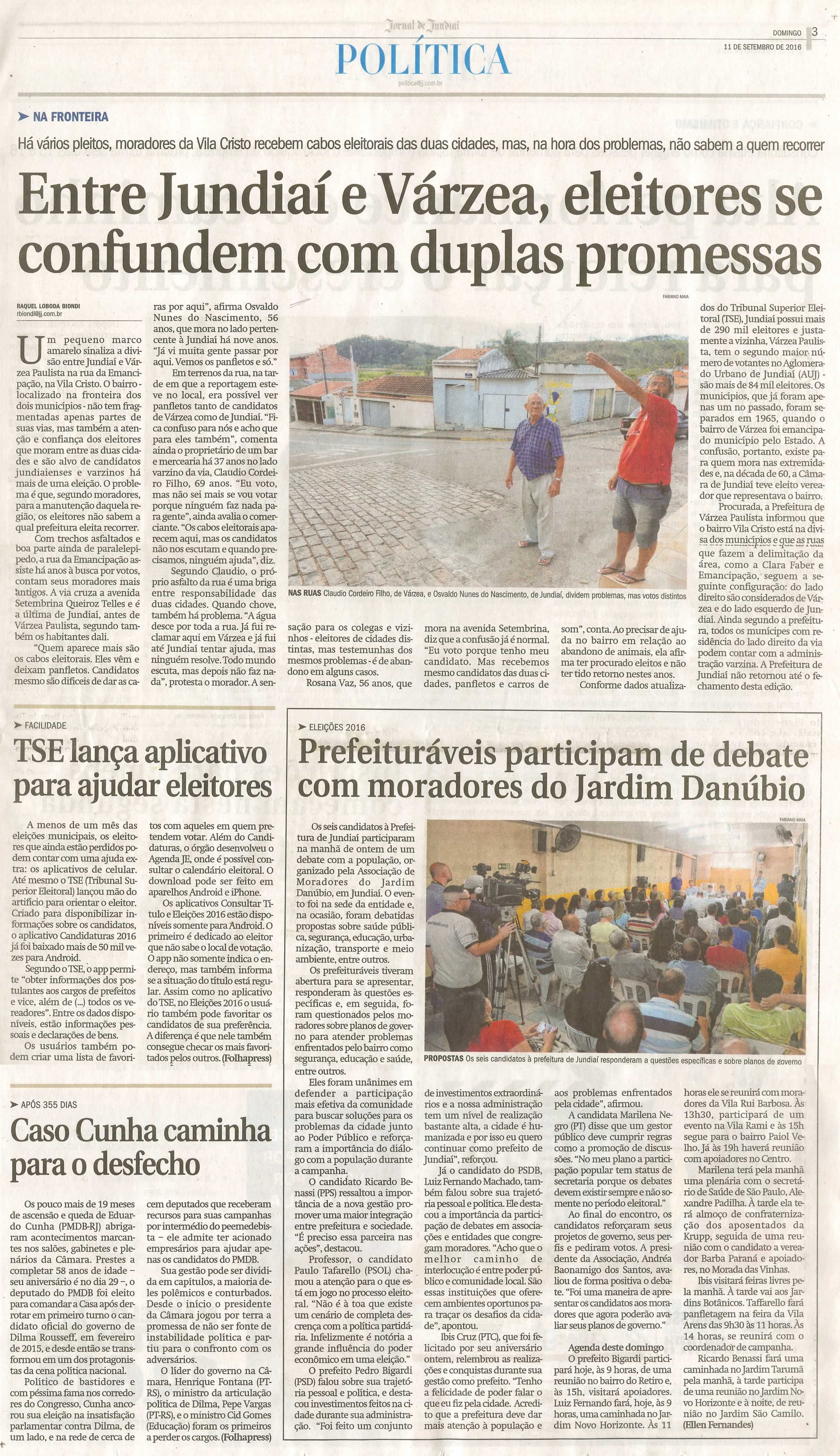 JJ - 11/09/16 - pg 3 - política - Entre Jundiaí e Várzea, eleitores se confundem com duplas promessas - Prefeituráveis participam de debate com moradores do Jardim Danúbio -