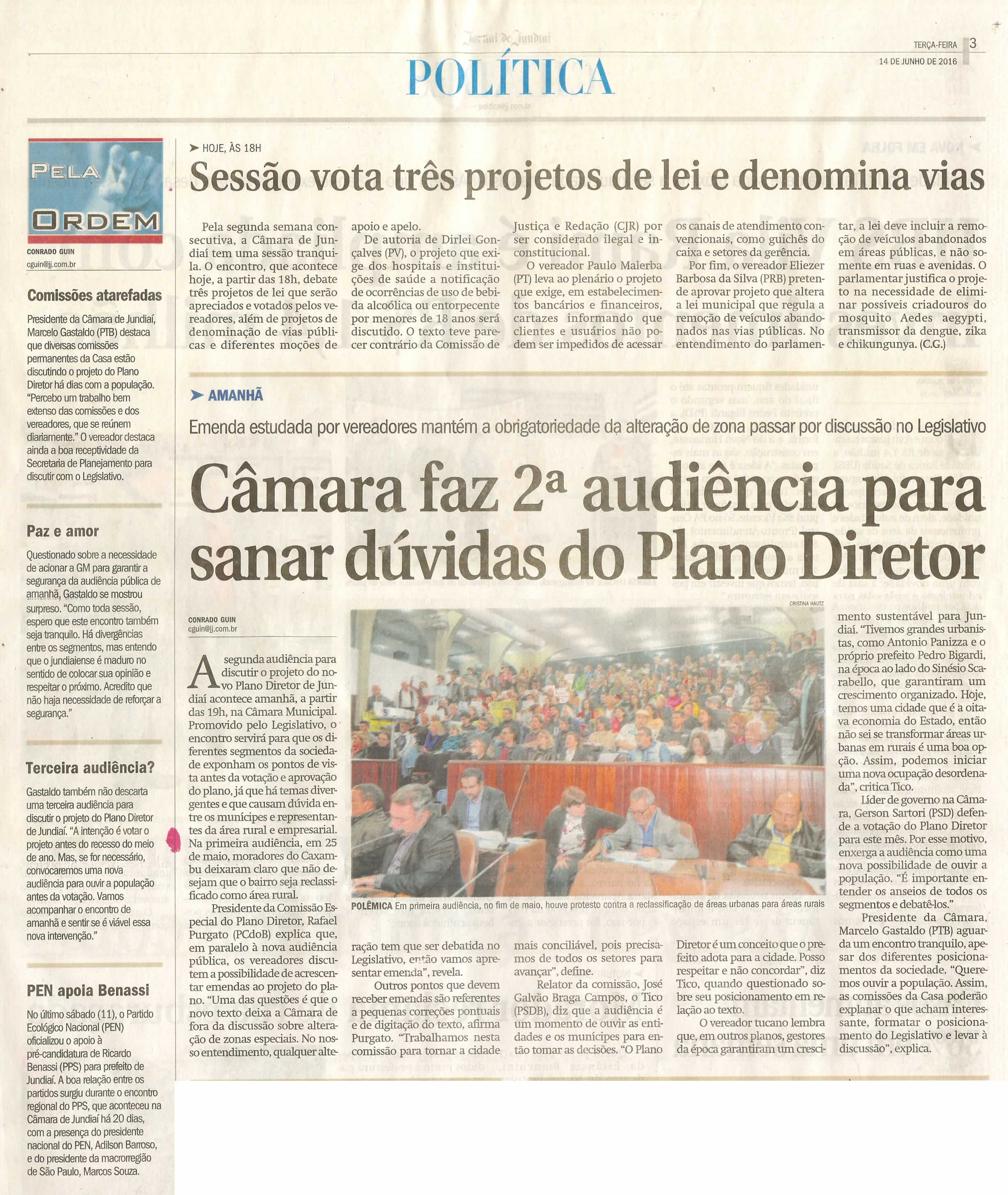 JJ - 14/06/16 - pg 3 - política - Sessão vota três projetos de lei e denomina vias - Câmara faz 2ª audiência para sanar dúvidas do Plano Diretor -