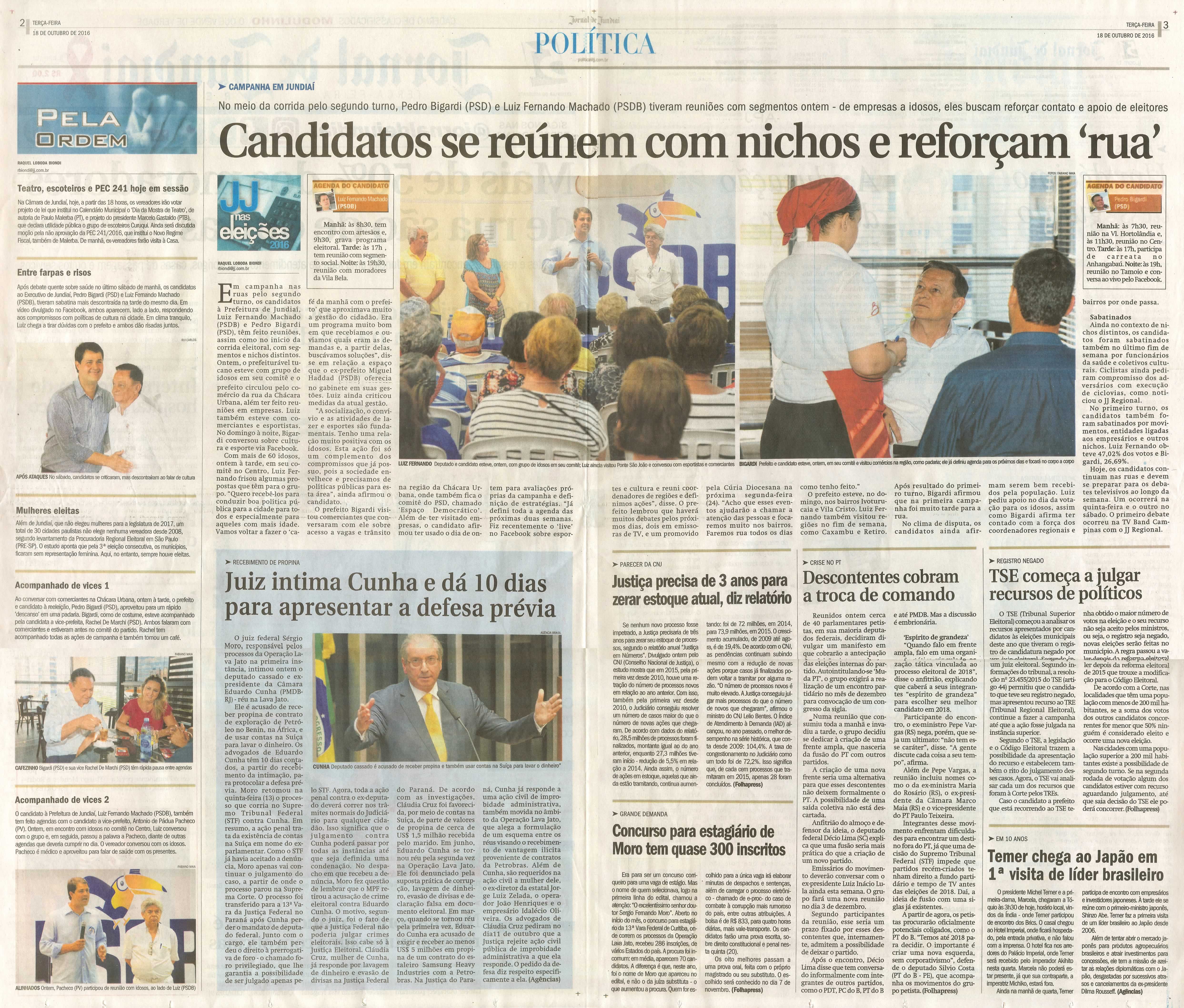 JJ - 18/10/16 - pgs 2 e 3 - política - Candidatos se reúnem com nichos e reforçam 'rua' -