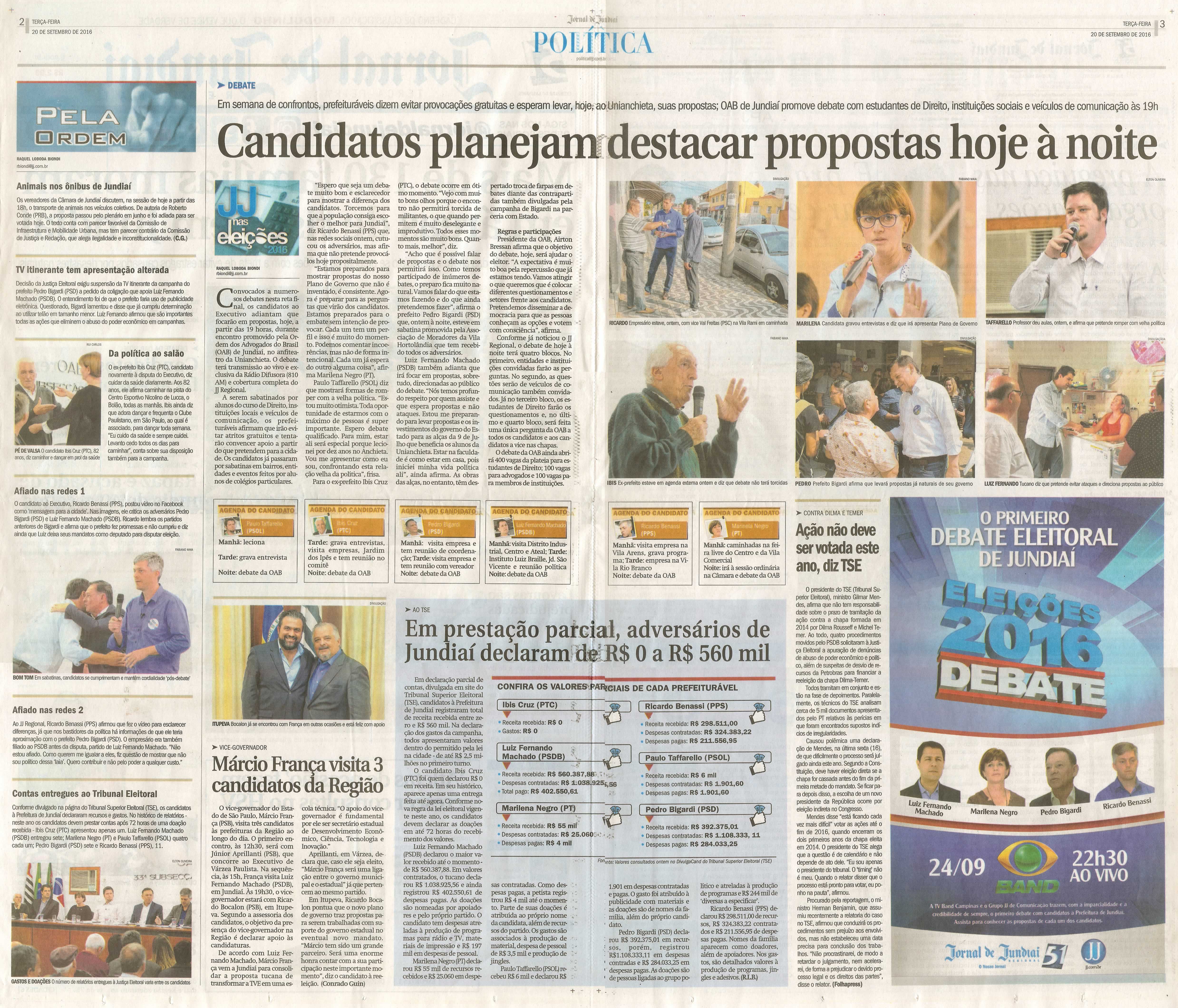 JJ - 20/09/16 - pgs 2 e 3 - política - Candidatos planejam destacar propostas hoje à noite - Em prestação parcial, adversários de Jundiaí declararam de R$ 0 a R$ 560 mil -