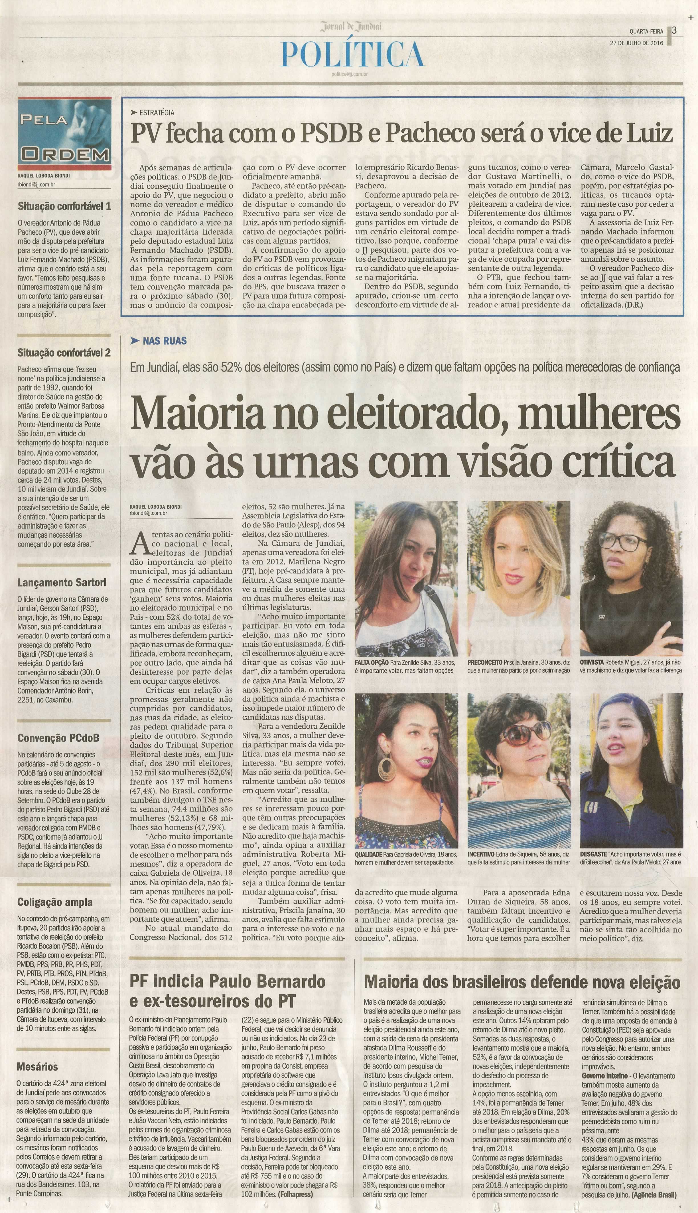 JJ - 27/07/16 - pg 3 - política - PV fecha com o PSDB e Pacheco será o vice de Luiz - Maioria no eleitorado, mulheres vão às urnas com visão crítica -
