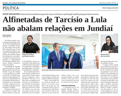Alfinetadas de Tarcísio a Lula não abalam relações em Jundiaí 