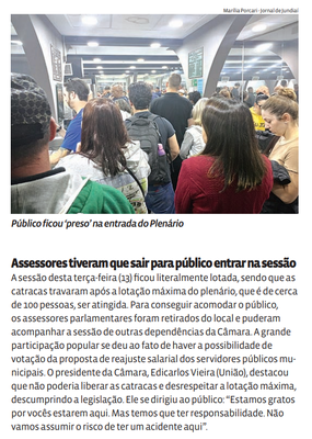 Assessores tiveram que sair para público entrar na sessão