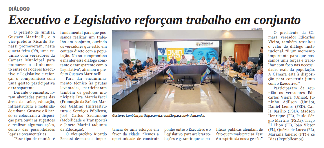 Executivo e Legislativo reforçam trabalho em conjunto
