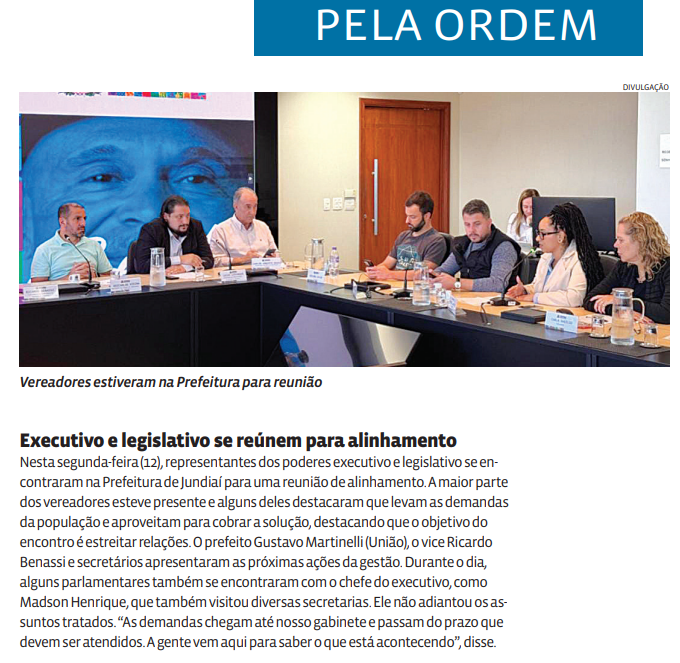 Executivo e legislativo se reúnem para alinhamento