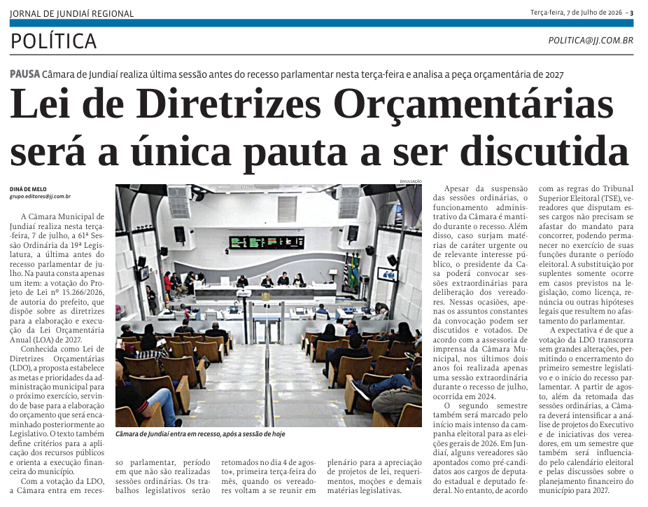 Lei de Diretrizes Orçamentárias será a única pauta a ser discutida