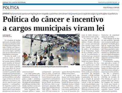 Política do câncer e incentivo a cargos municipais viram lei